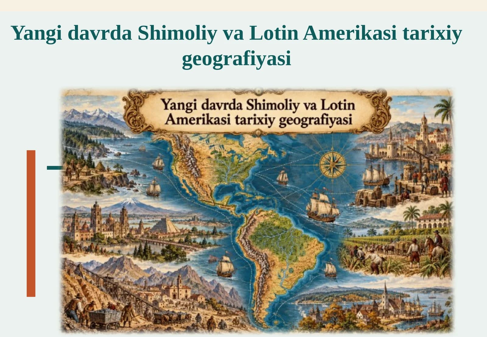 Yangi davrda Shimoliy va Lotin Amerikasi tarixiy geografiyasi