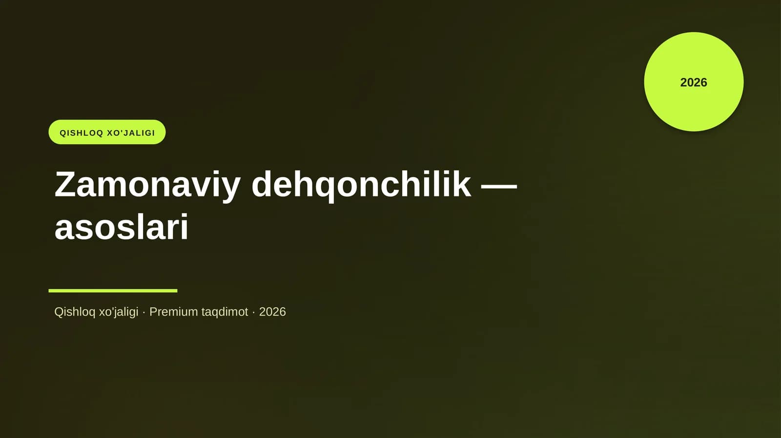Zamonaviy dehqonchilik — asoslari