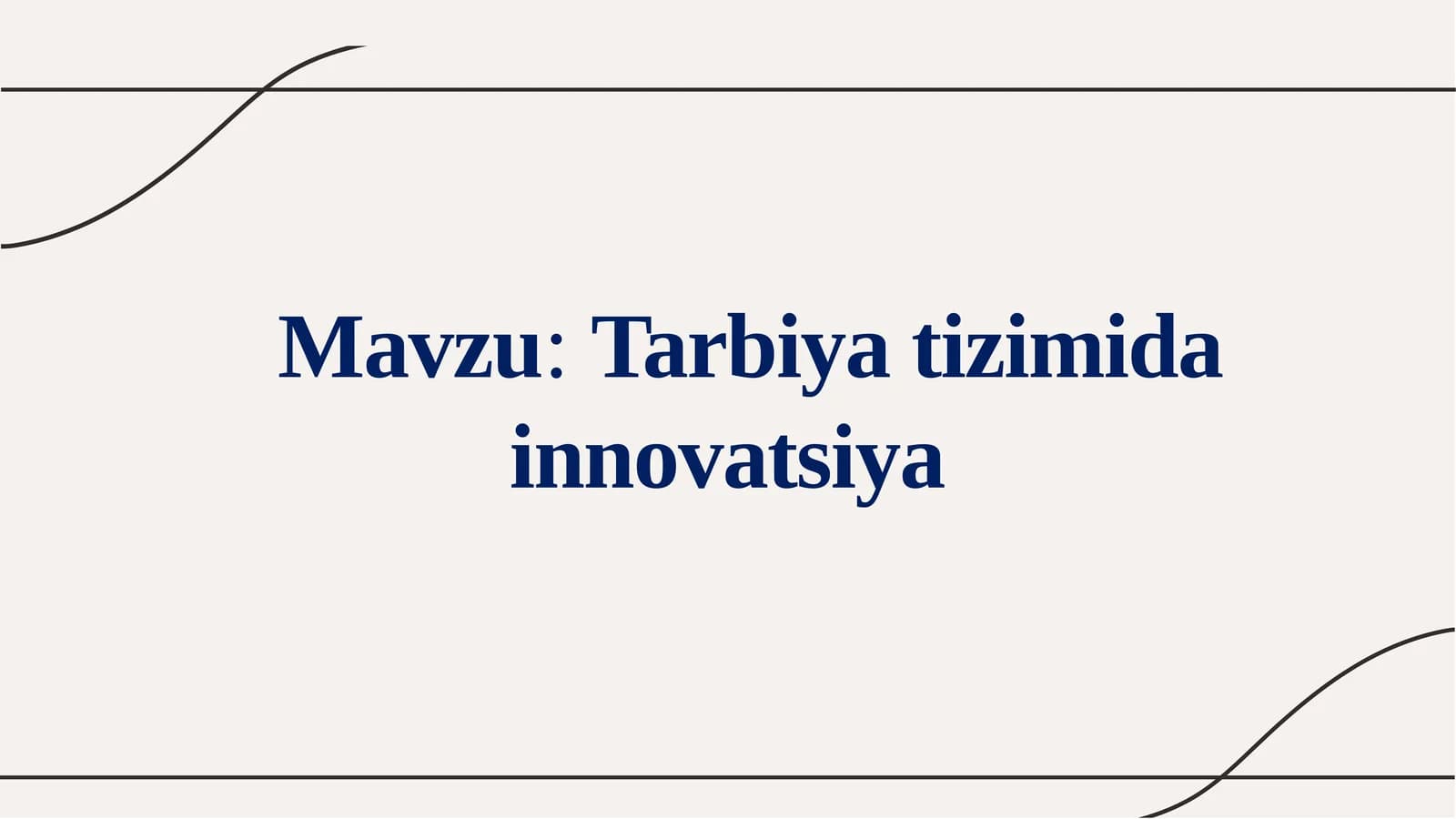 Tarbiyatizimi dasturiy innovatsiyalar