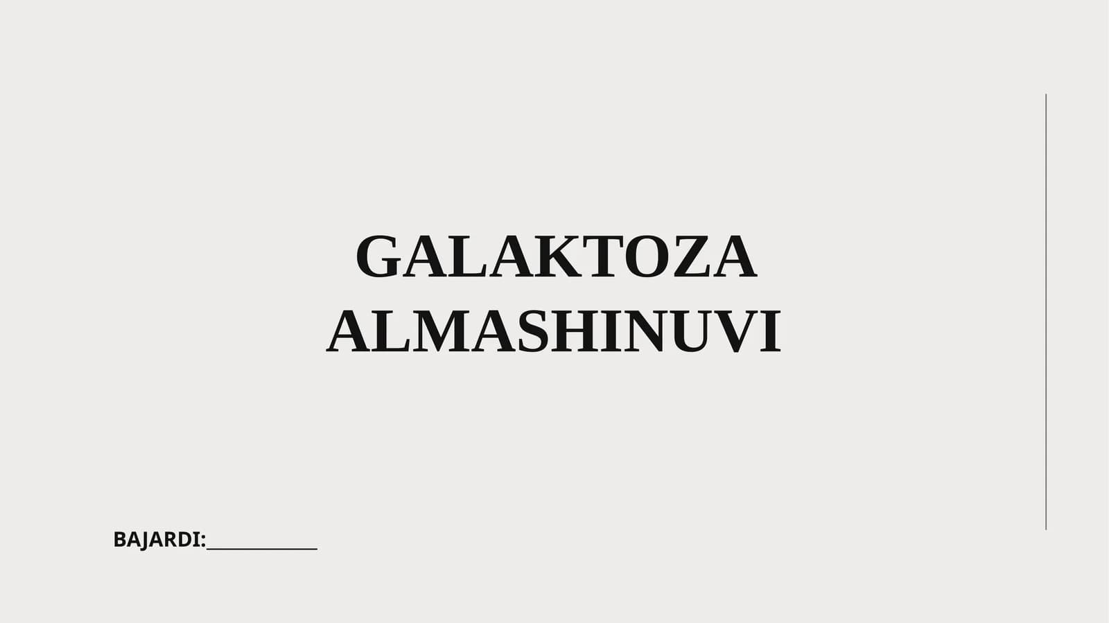 GALAKTOZA ALMASHINUVI