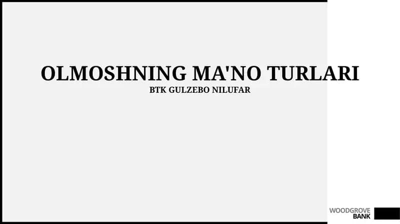 OLMOSHNING MA'NO TURLARI
