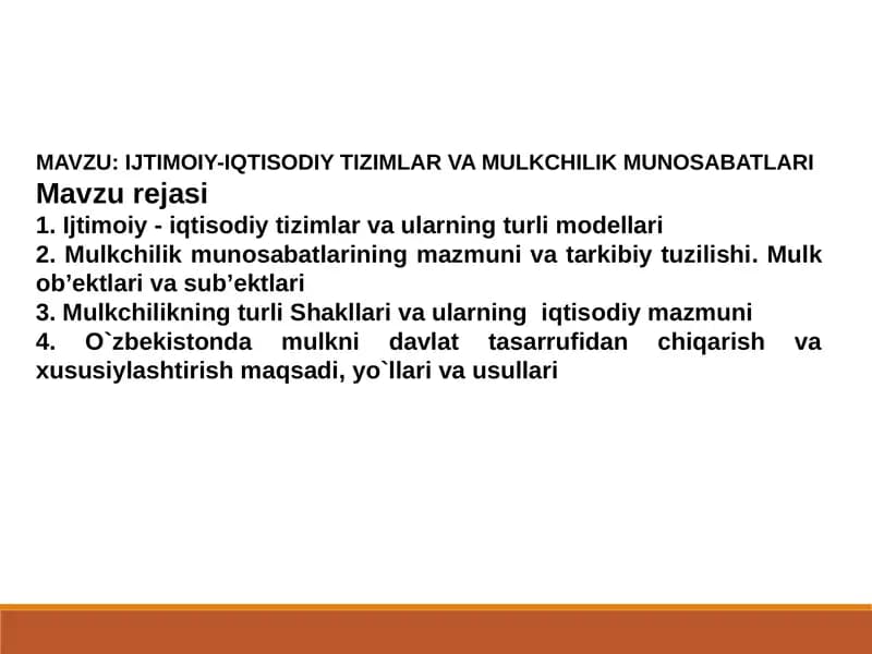 IJTIMОIY-IQTISОDIY TIZIMLAR VA MULKCHILIK MUNОSABATLARI