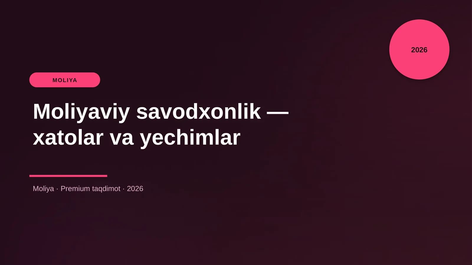 Moliyaviy savodxonlik — xatolar va yechimlar
