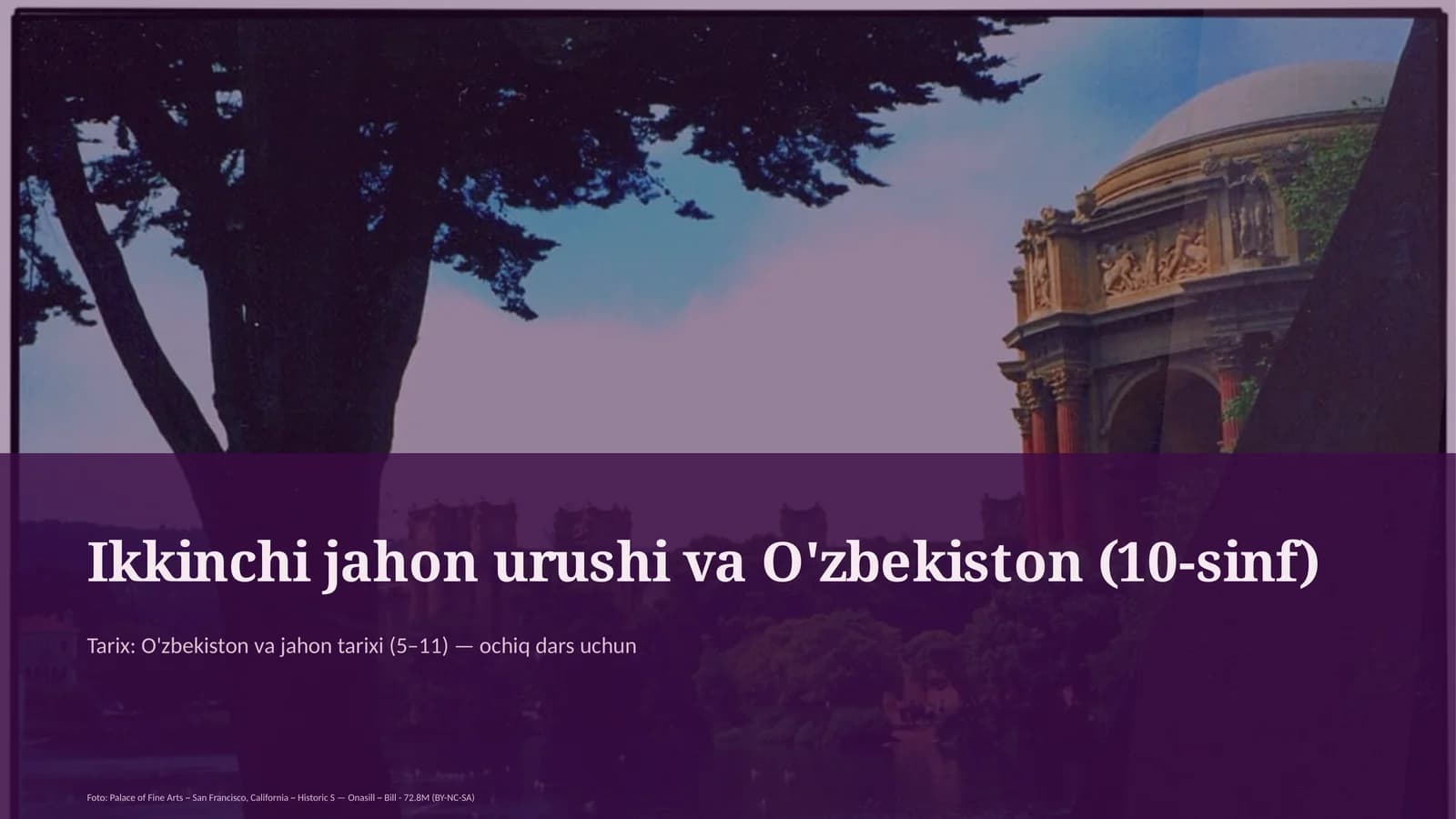 Ikkinchi jahon urushi va O'zbekiston (10-sinf)