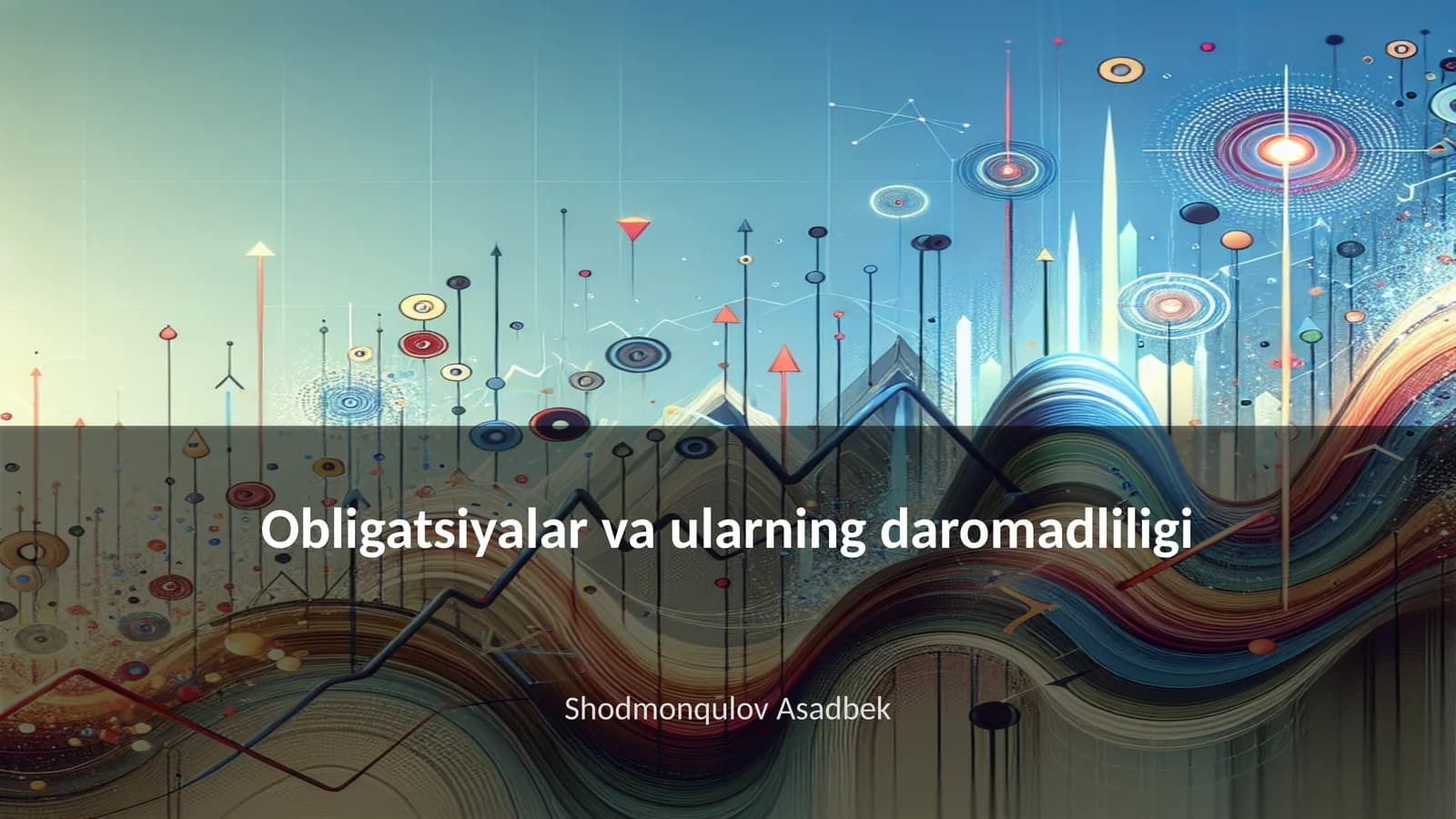Obligatsiyalar va ularning daromadliligi