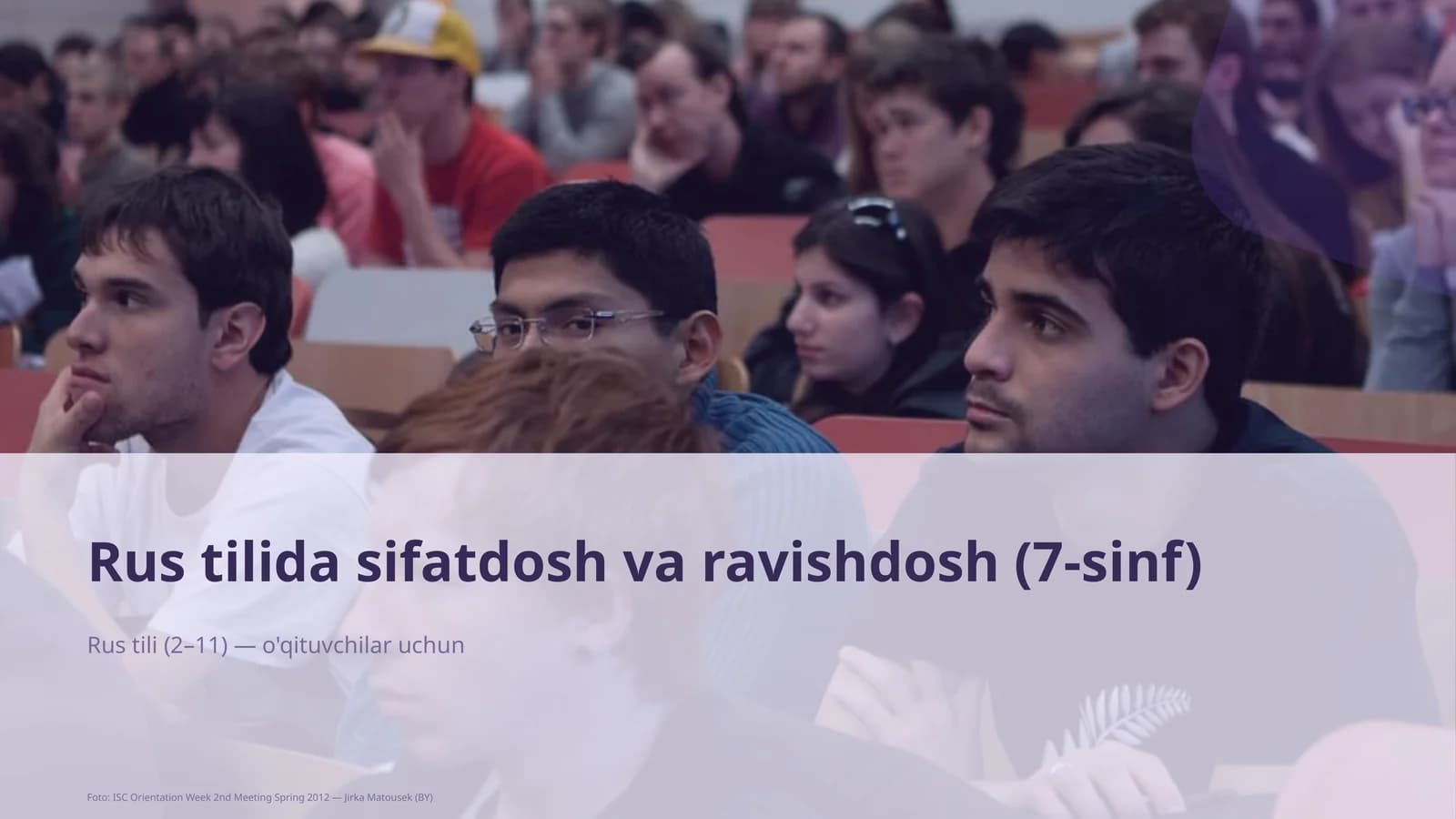 Rus tilida sifatdosh va ravishdosh (7-sinf)