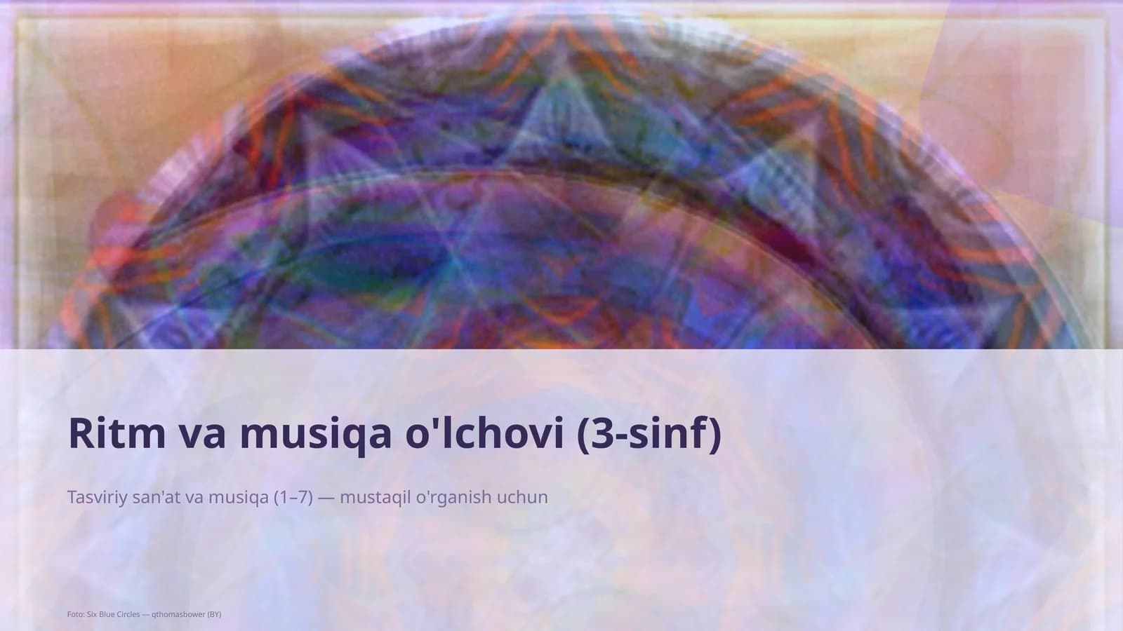 Ritm va musiqa o'lchovi (3-sinf)