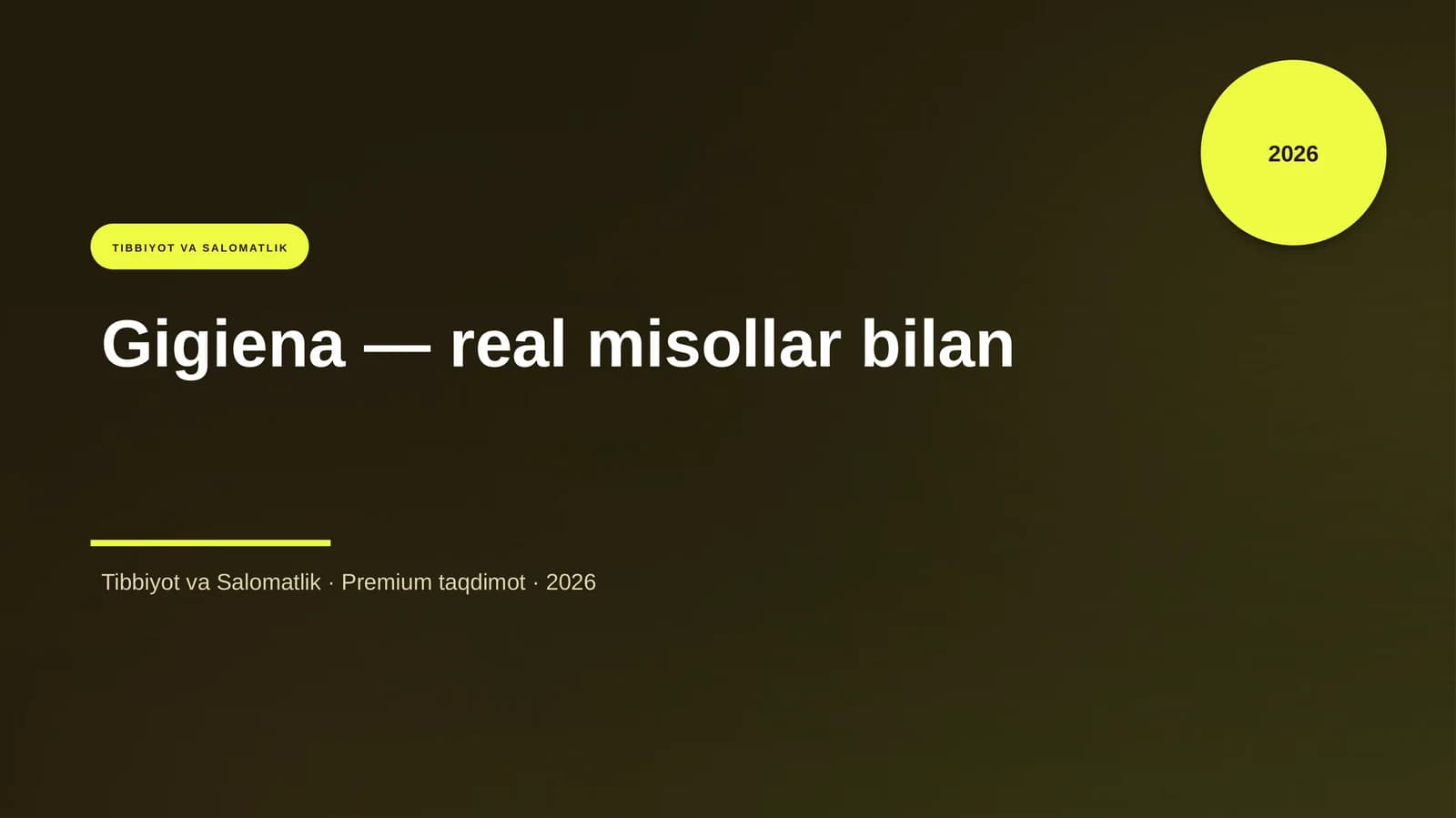 Gigiena — real misollar bilan