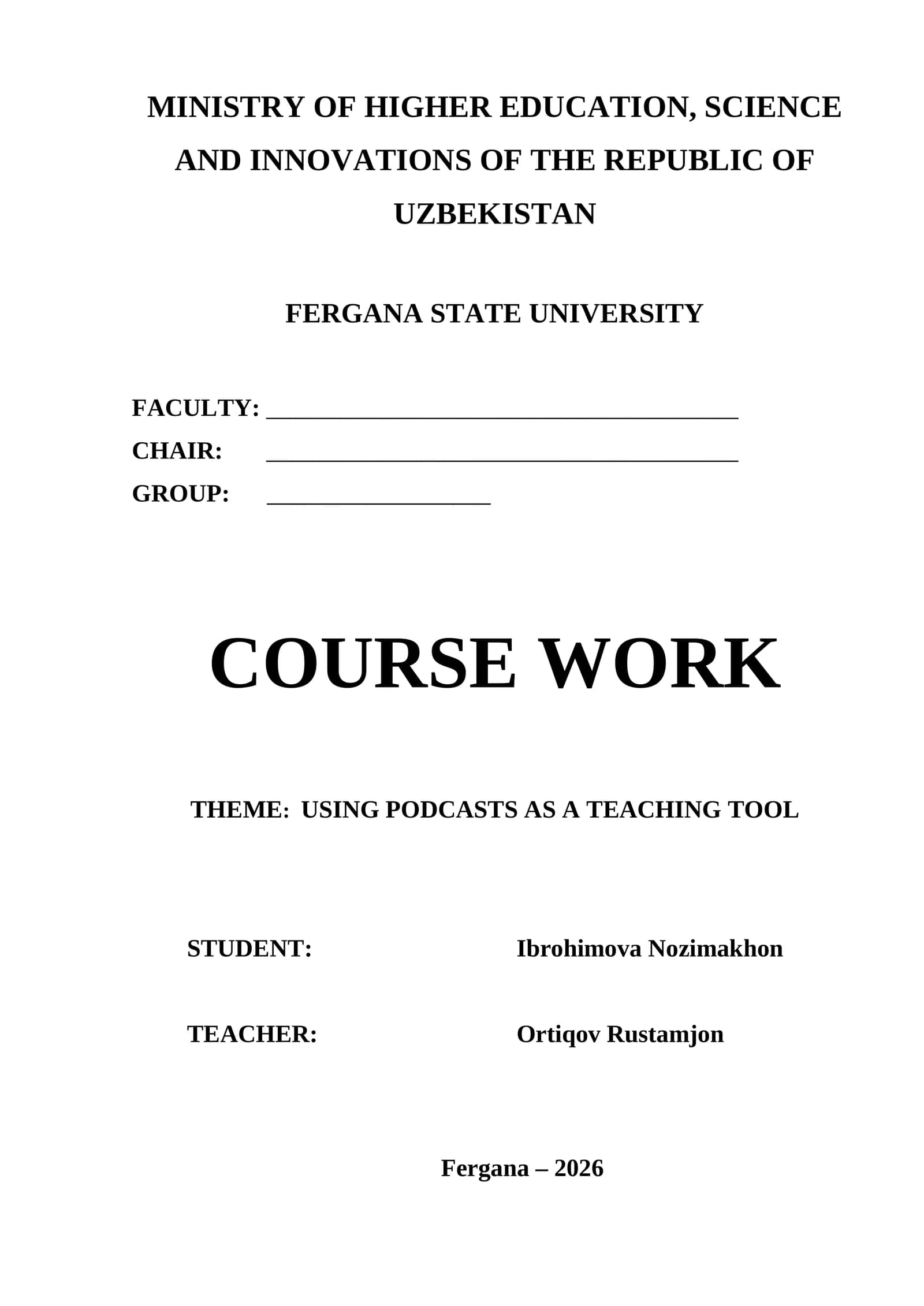 COURSE WORK: USING PODCASTS AS A TEACHING TOOL