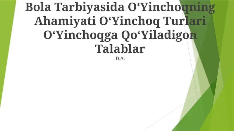 OʻYinchoqning Ahamiyati
