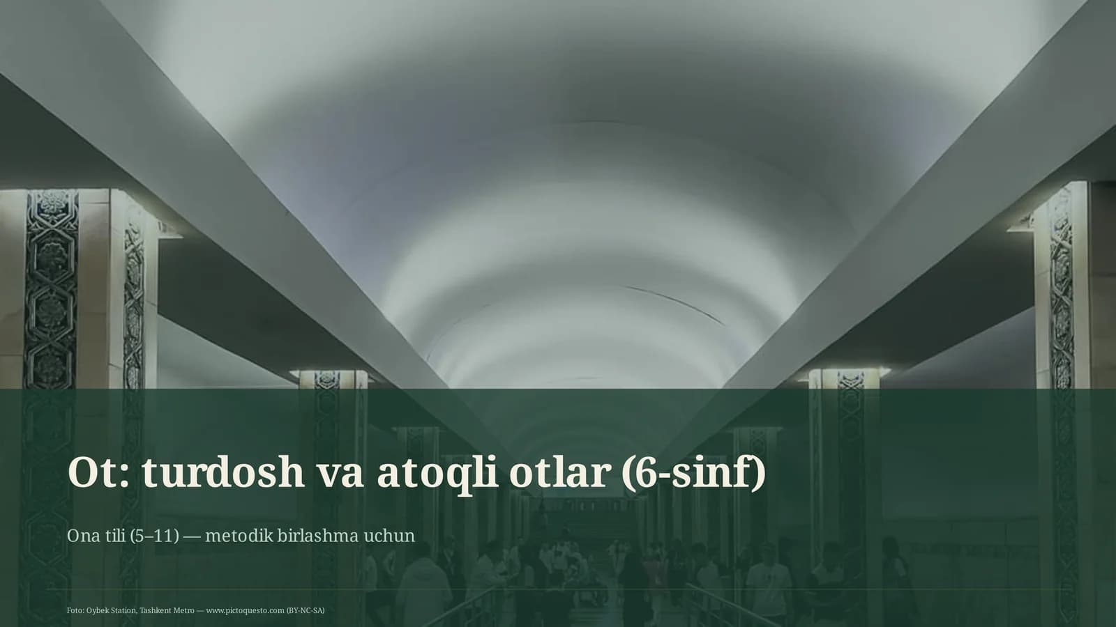 Ona tili (5–11) — metodik birlashma uchun