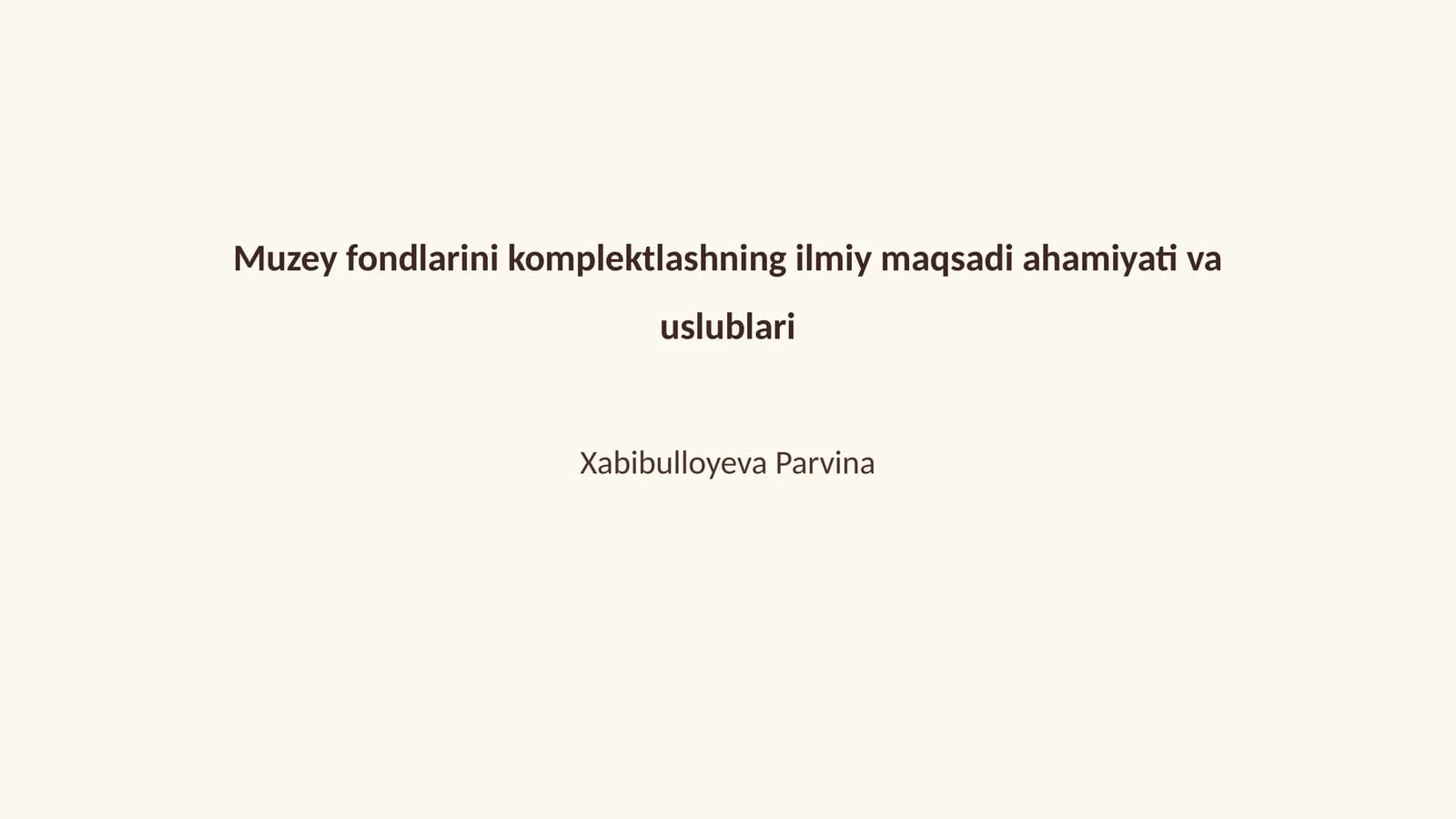 Fondlarni komplektlashning ilmiy maqsadi ahamiyati va uslublari
