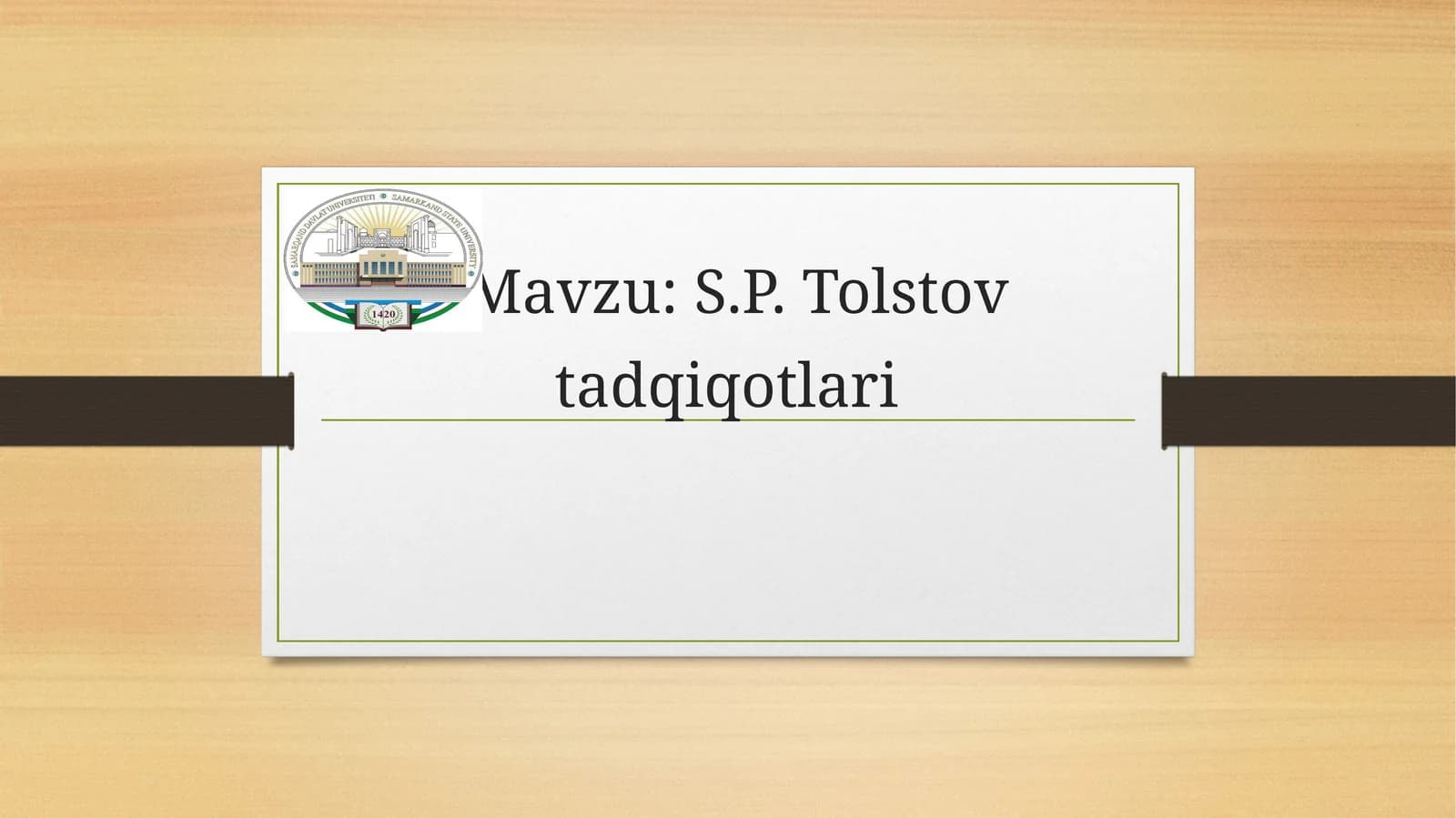 S.P. Tolstov tadqiqotlari