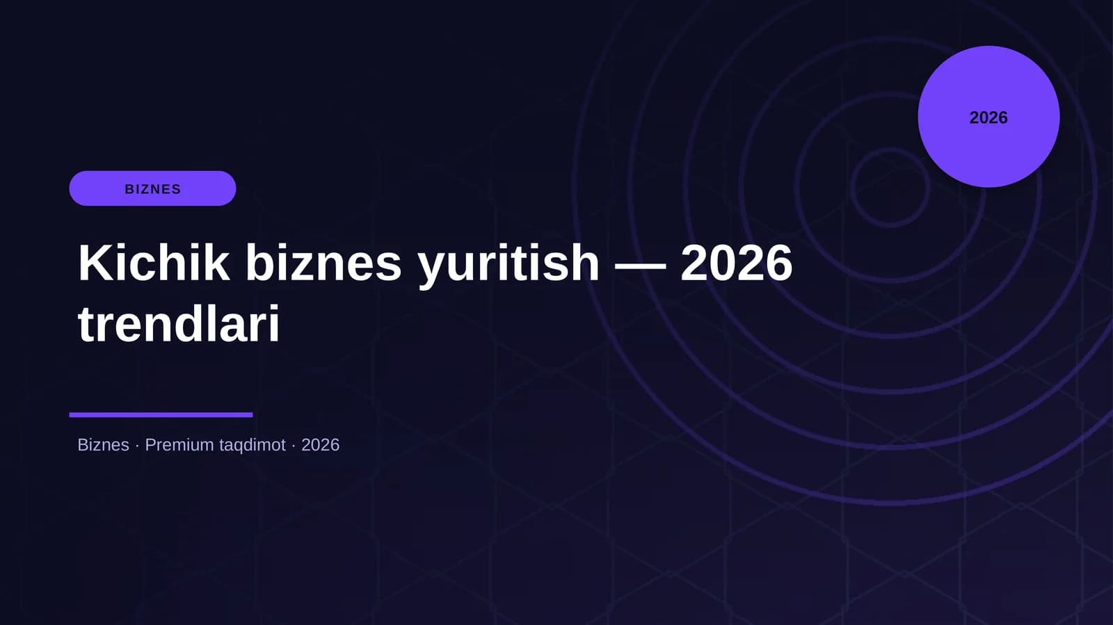 Kichik biznes yuritish — 2026 trendlari