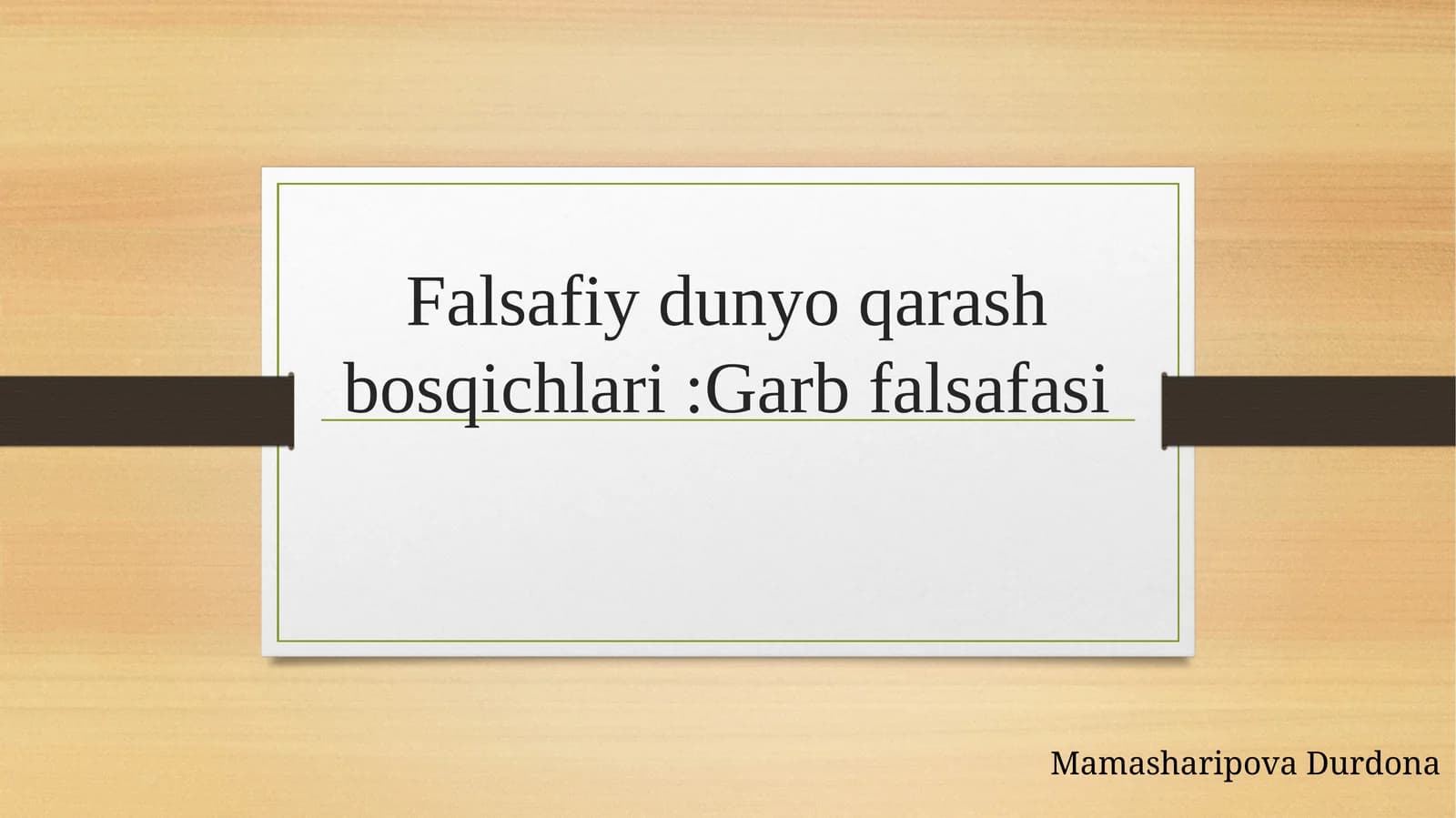 Falsafiydunyoqarashbosqichlari:Garbfalsafasi
