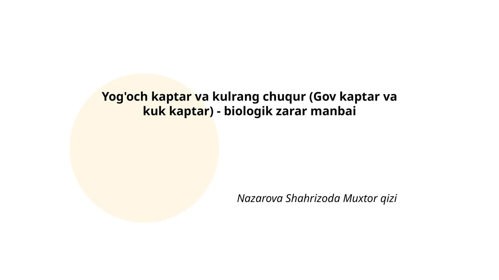 Yog'och kaptar va kulrang chuqur (Gov kaptar va kuk kaptar) - biologik zarar manbai