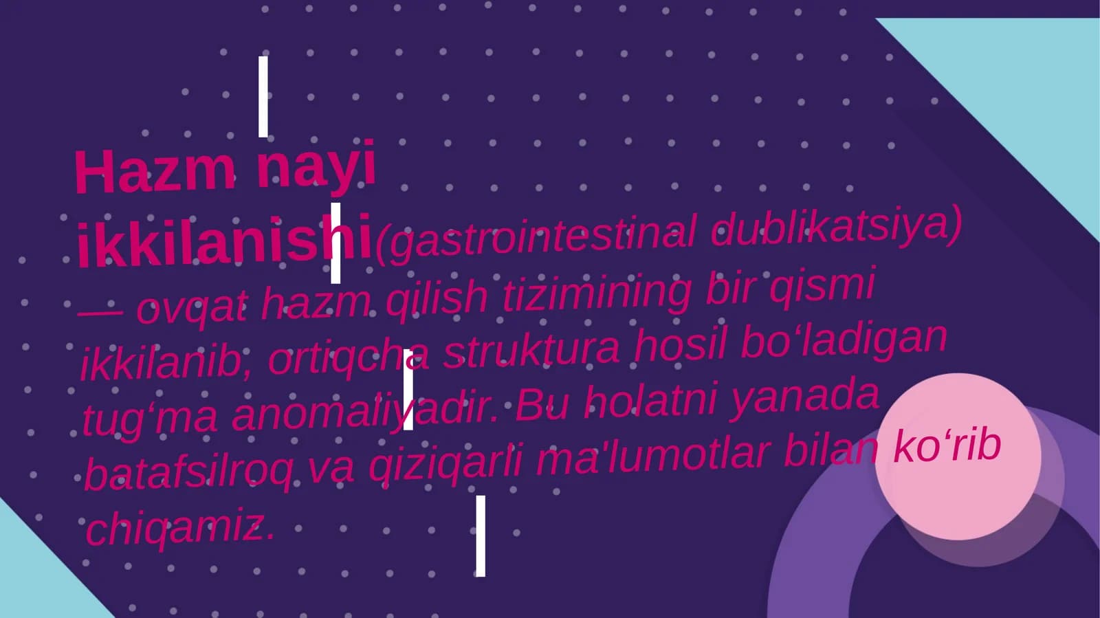 Hazm nayiikkilanishi(gastrointestinal dublikatsiya)