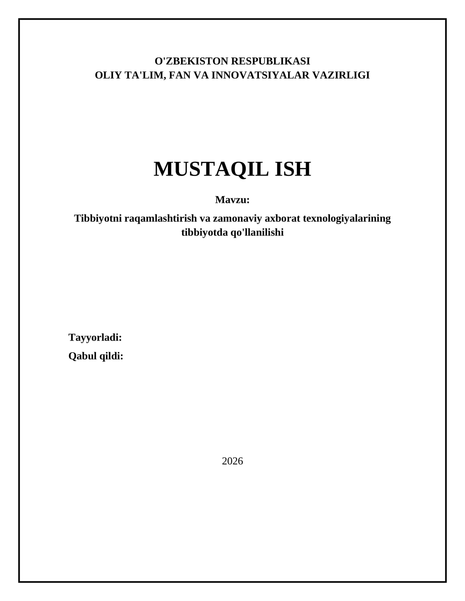 Tibbiyotni raqamlashtirish va zamonaviy axborot texnologiyalarining tibbiyotda qo'llanilishi