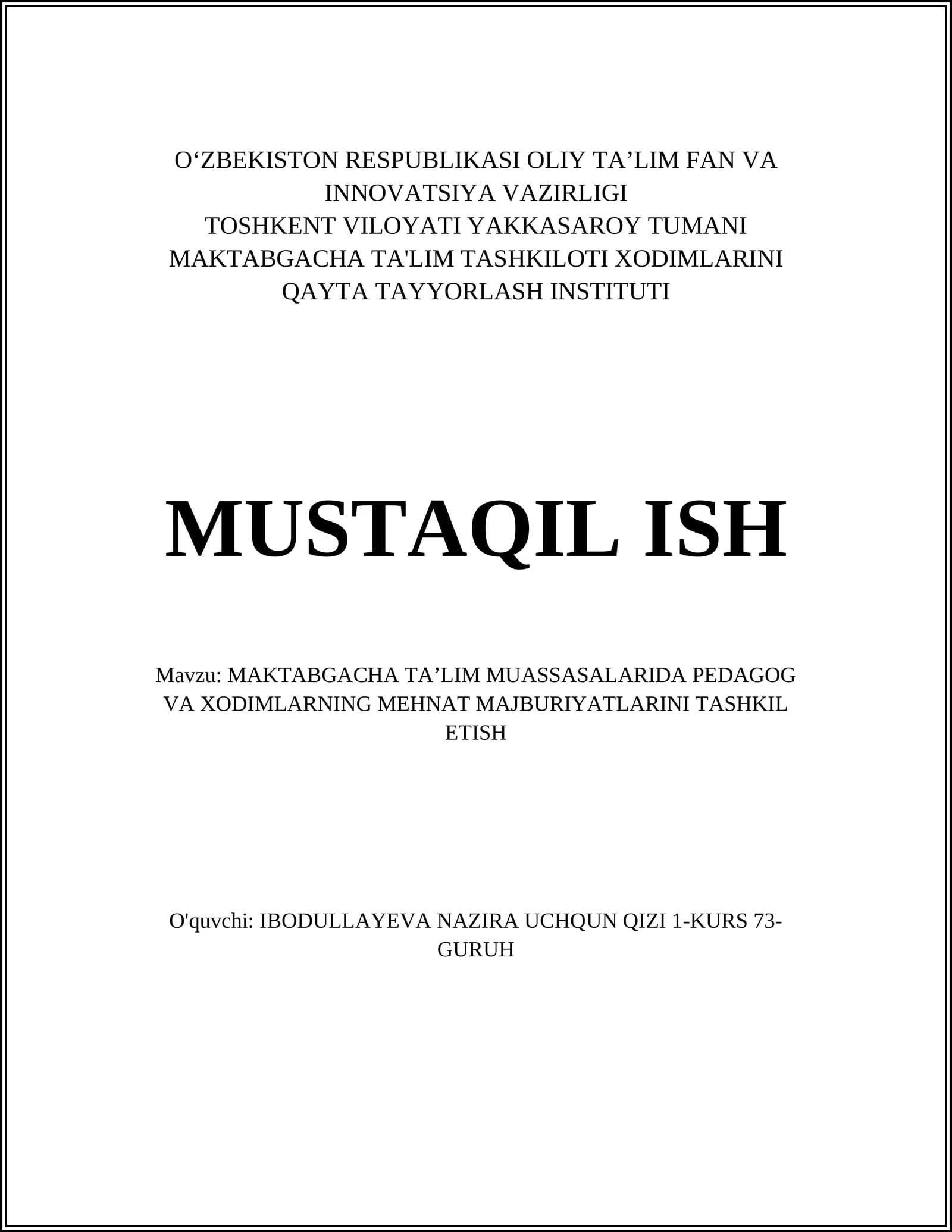 MAKTABGACHA TAʼLIM MUASSASALARIDA PEDAGOG VA XODIMLARNING MEHNAT MAJBURIYATLARINI TASHKIL ETISH