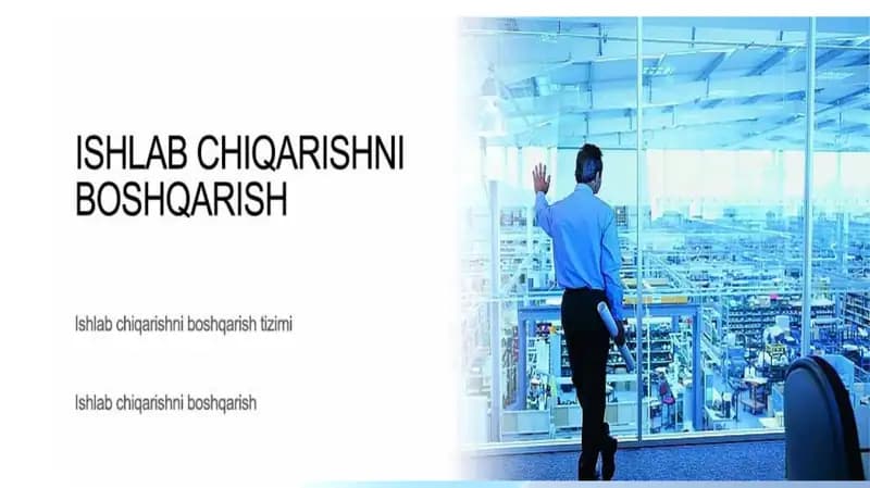Ishlabchiqarishning mazmuni va mohiyati