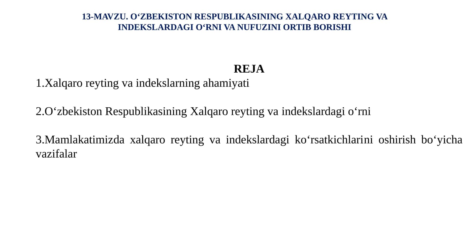 O‘ZBEKISTON RESPUBLIKASINING XALQARO REYTING VA INDEKSLARDAGI O‘RNI VA NUFUZINI ORTIB BORISHI