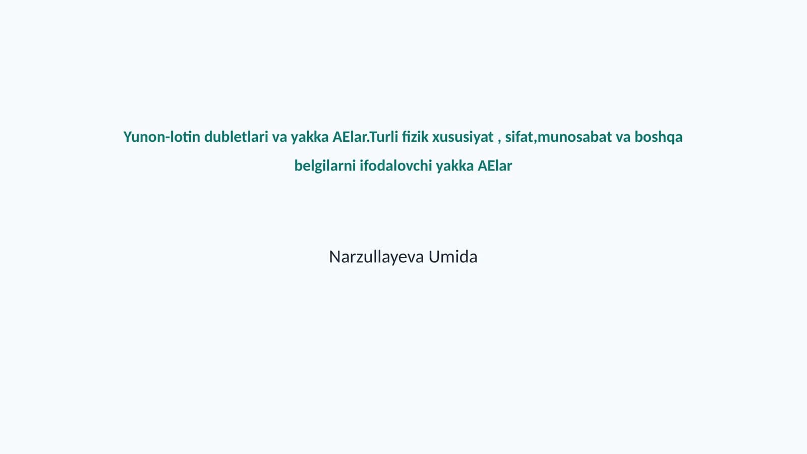 Yunon-lotin dubletlari va yakka AElar