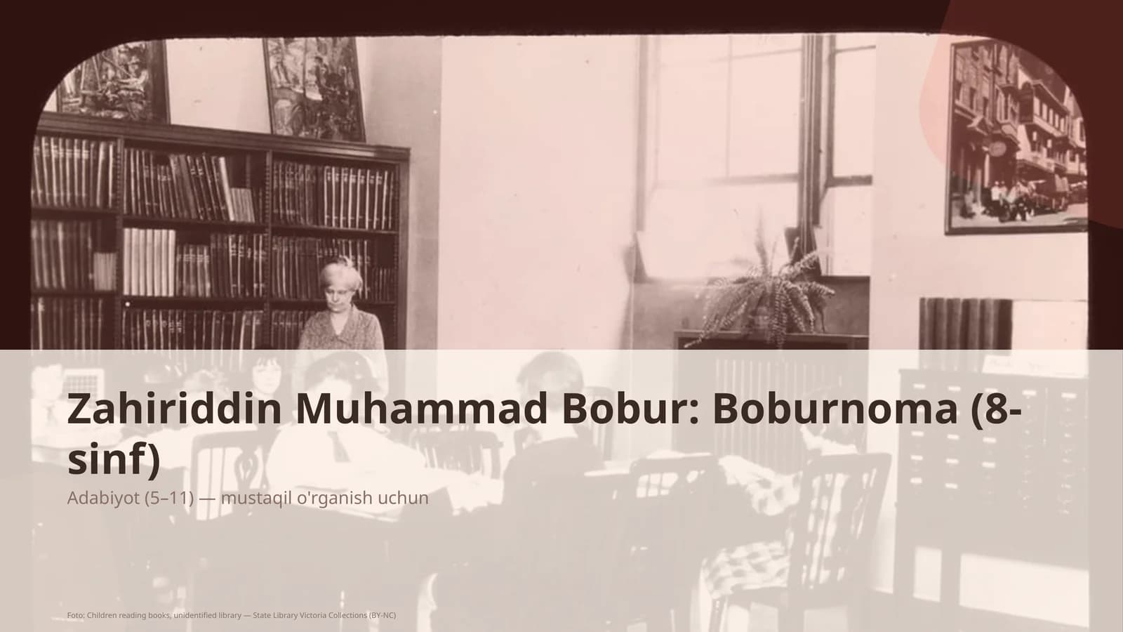 Zahiriddin Muhammad Bobur: Boburnoma (8-sinf)