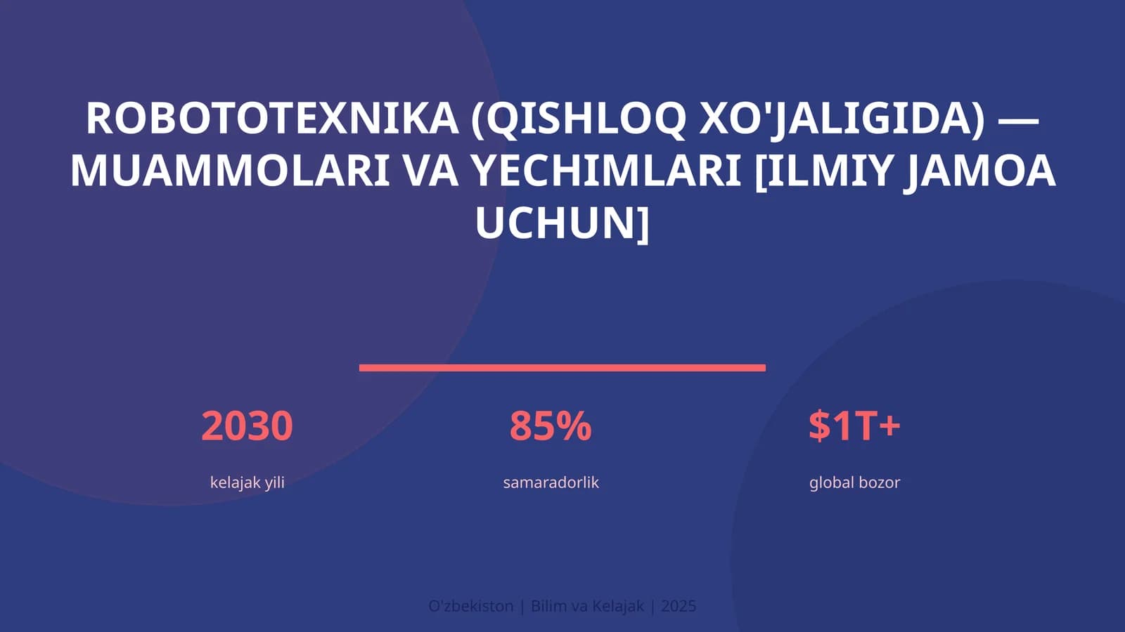 Robototexnika (qishloq xo'jaligida) — muammolari va yechimlari [ilmiy jamoa uchun]