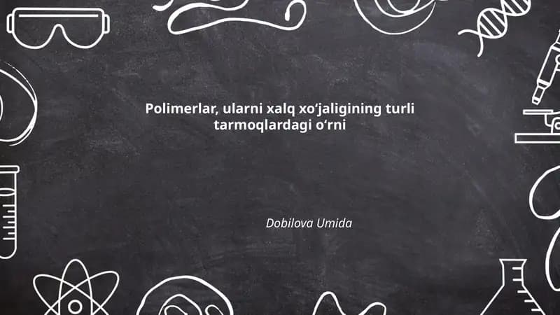 Polimerlar turlari va ularning sinflanishi