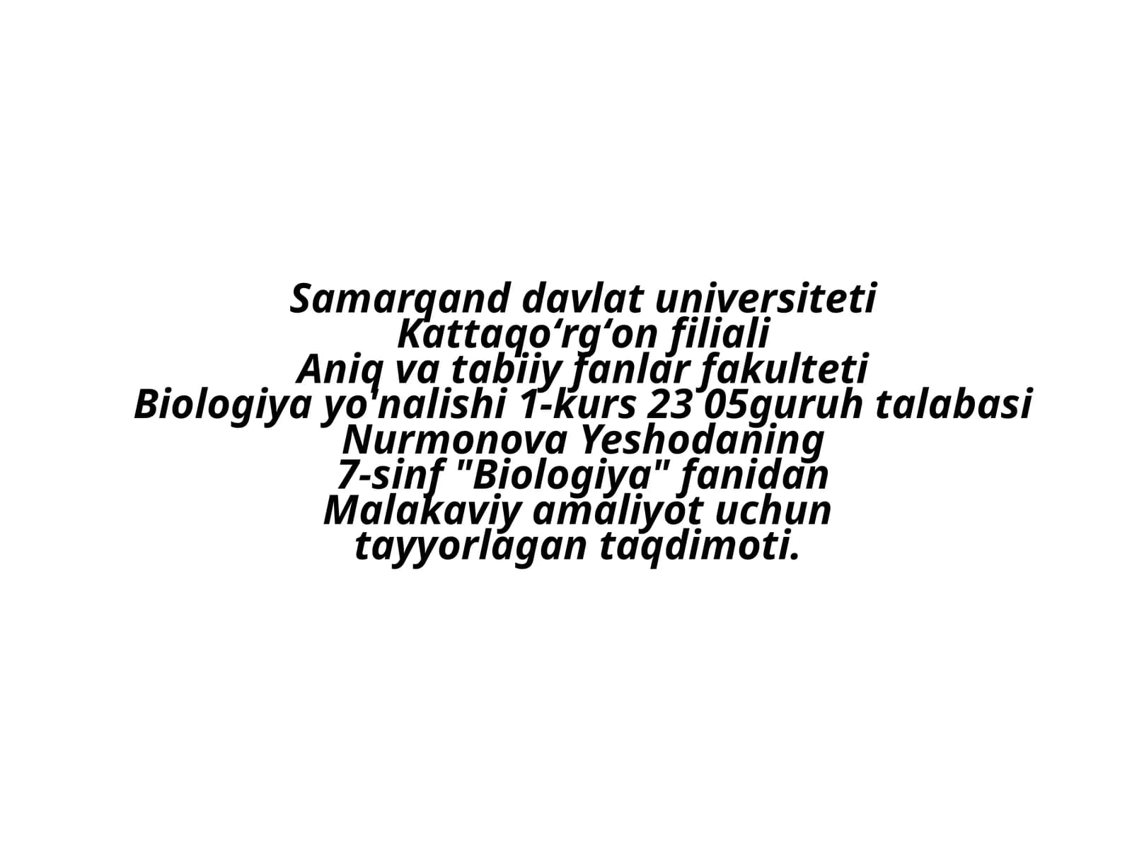 Biologiya fanidan malakaviy amaliyot
