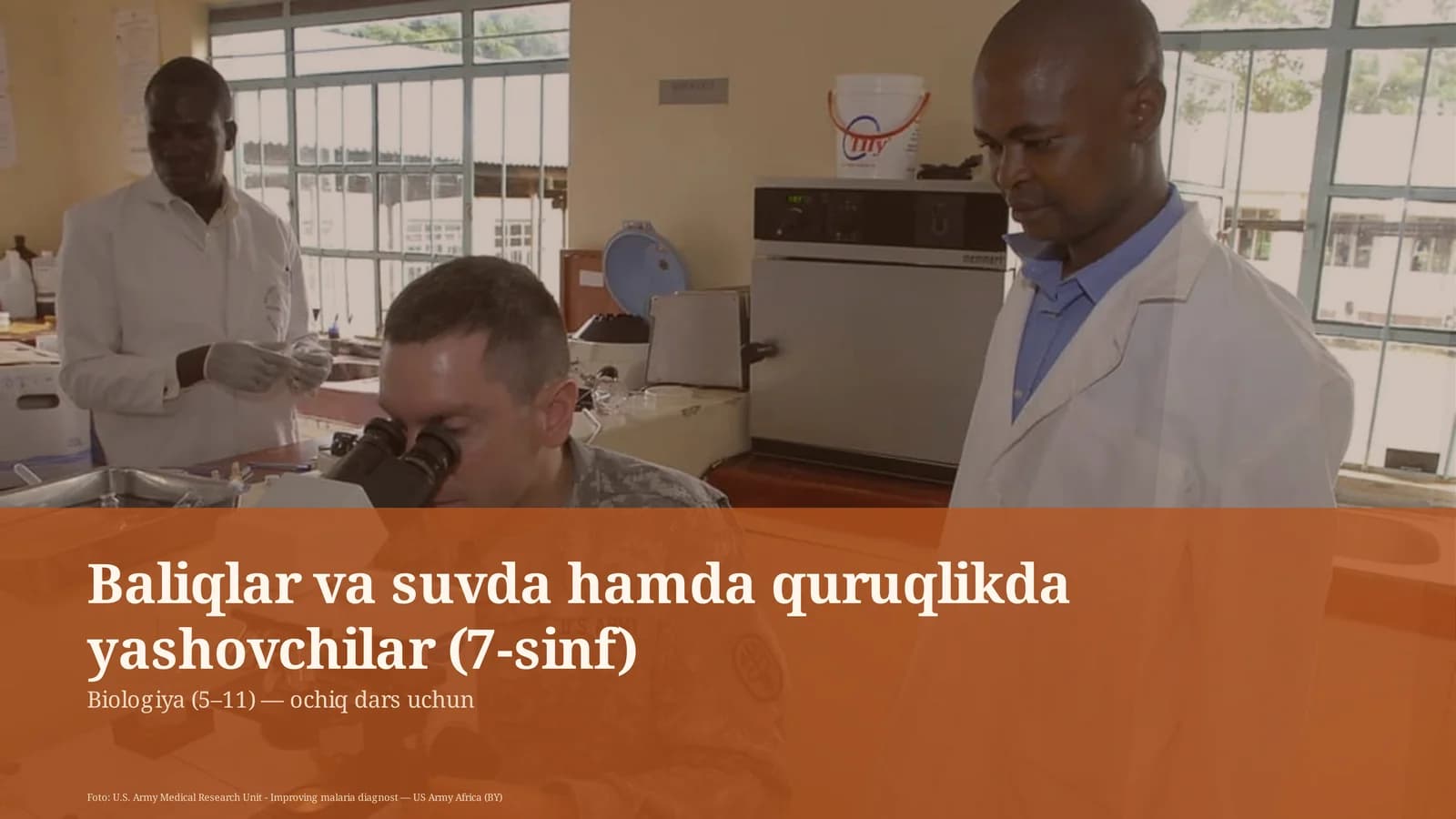 Baliqlar va suvda hamda quruqlikda yashovchilar (7-sinf)