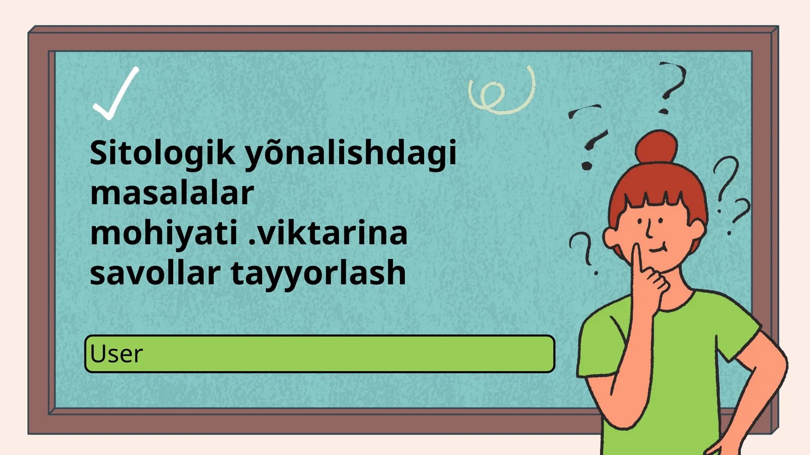 Sitologik yõnalishdagi masalalar mohiyati.viktarina savollar tayyorlash