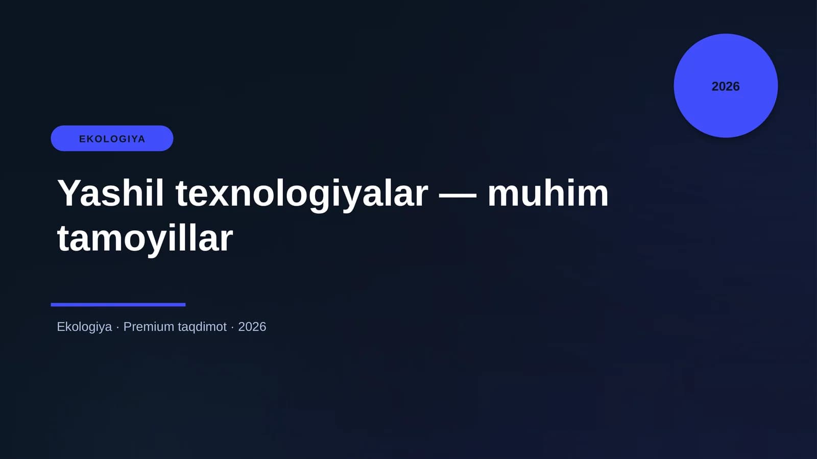 Yashil texnologiyalar — muhim tamoyillar