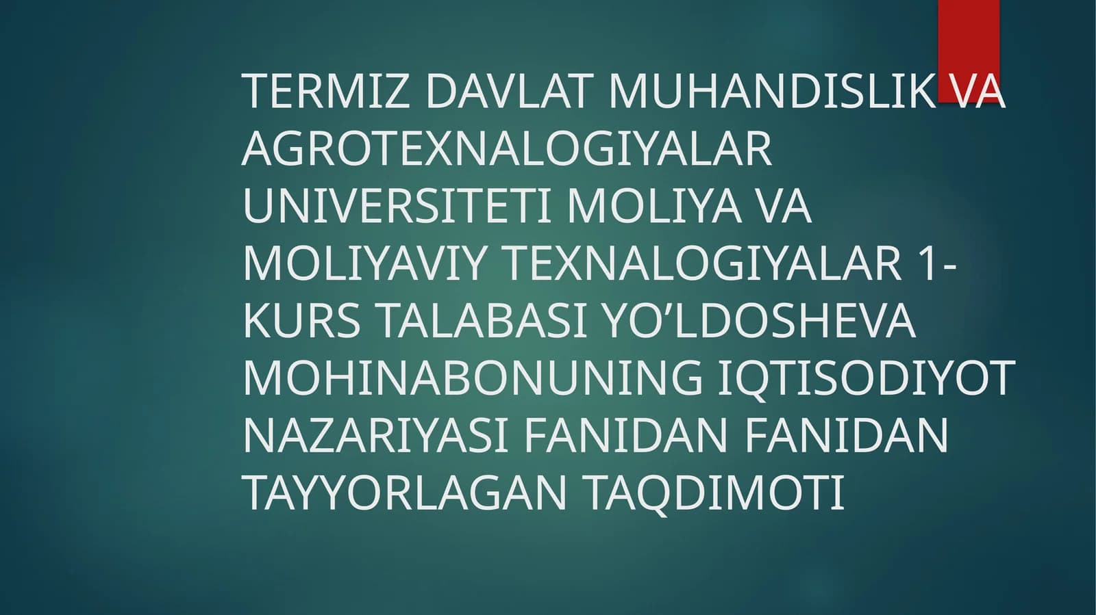 Moliyaviy Texnologiyalar 1-kurs Taqdimoti