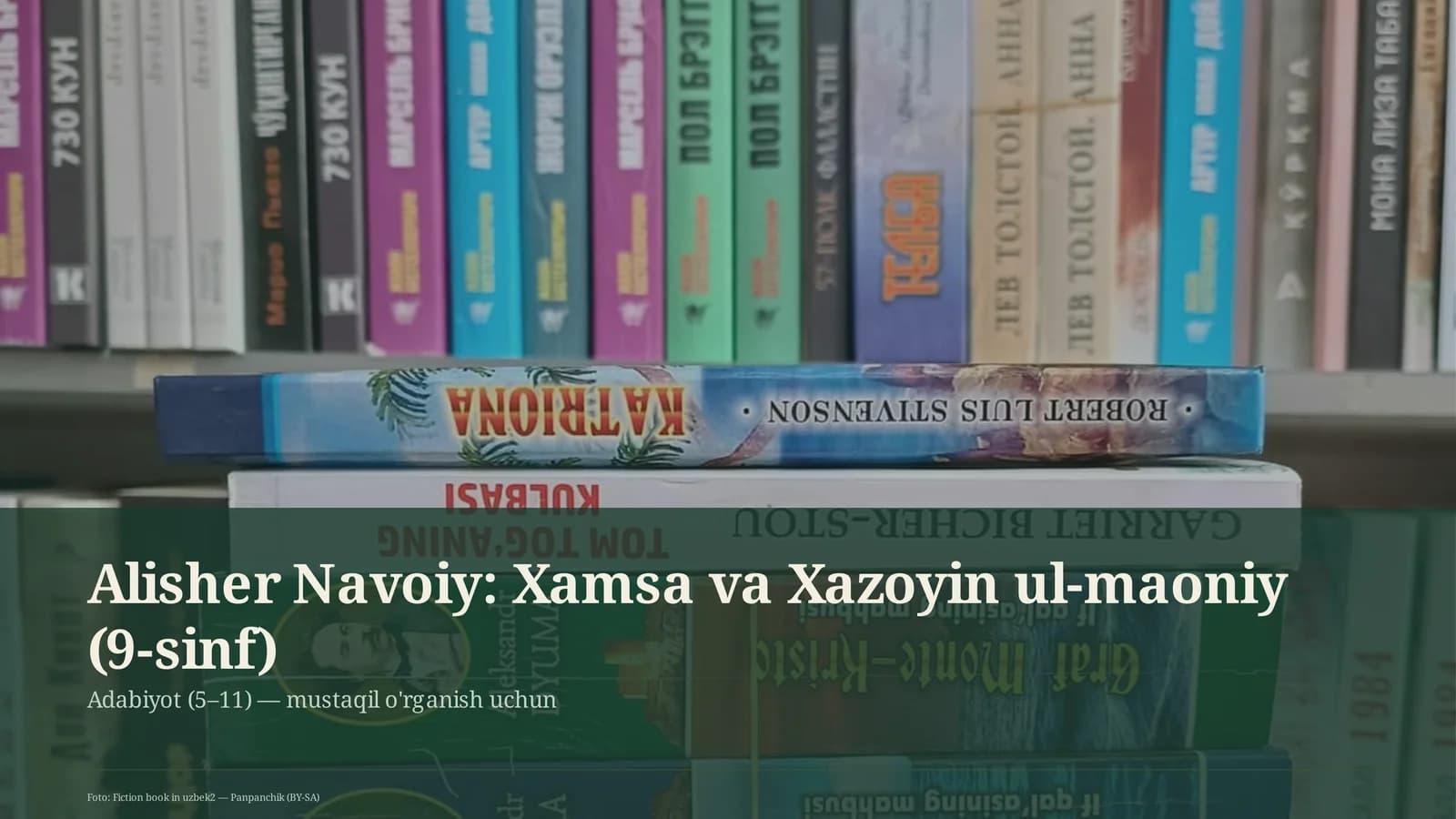Alisher Navoiy: Xamsa va Xazoyin ul-maoniy (9-sinf)