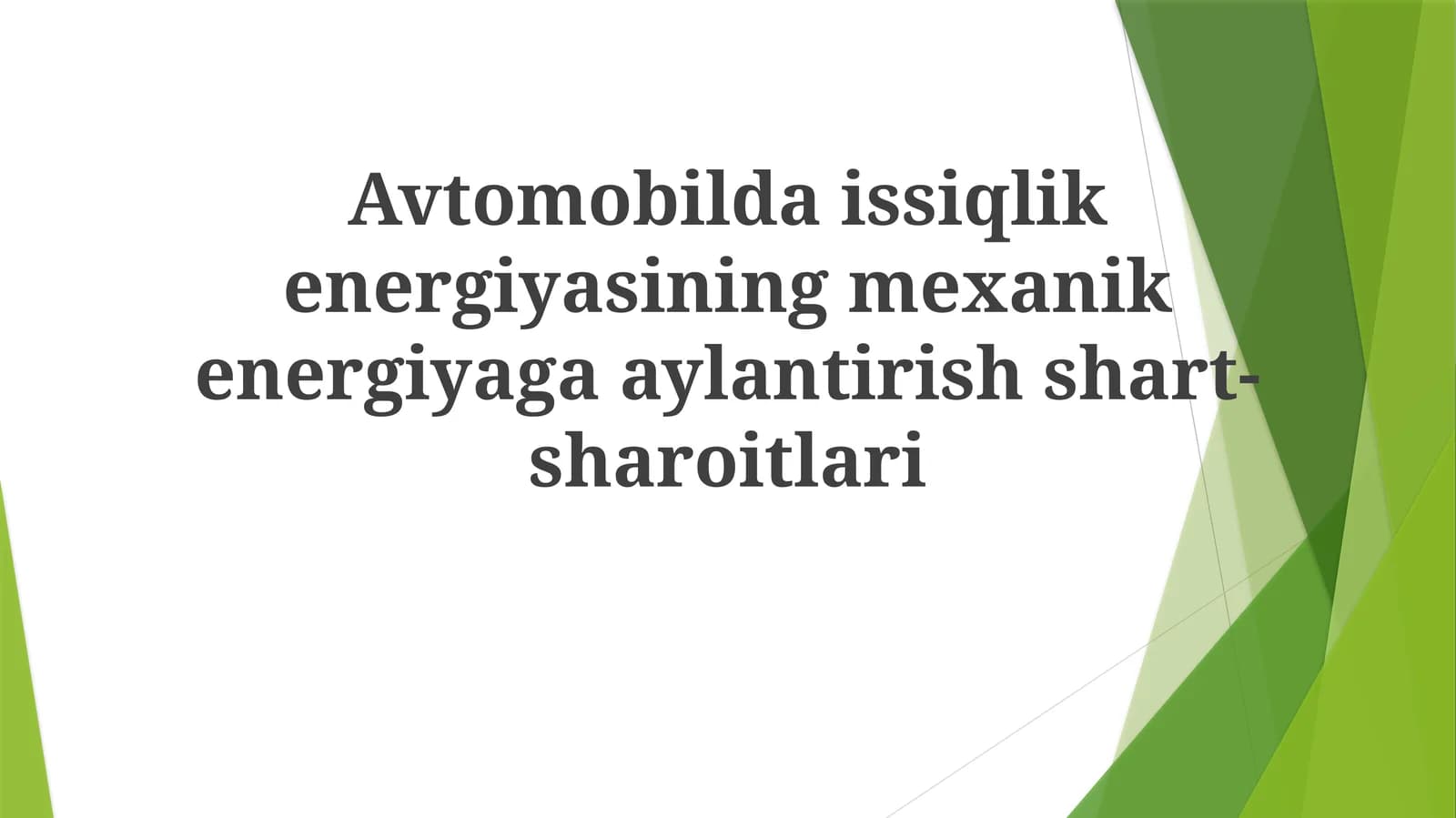 Issiqlikni mexanik energiyaga aylantirish