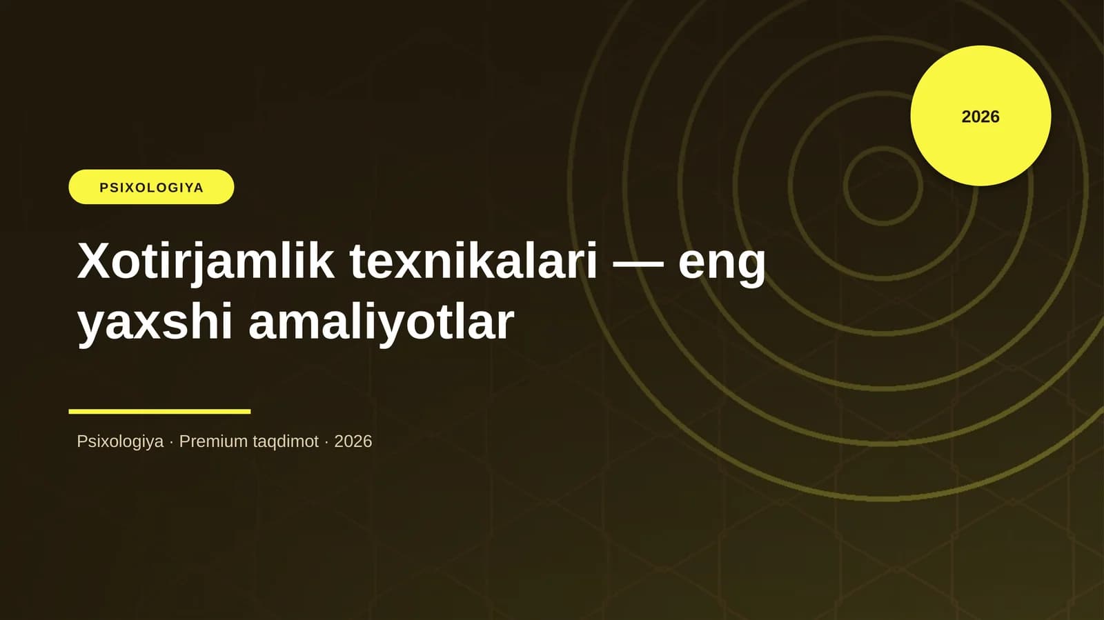 Xotirjamlik texnikalari — eng yaxshi amaliyotlar