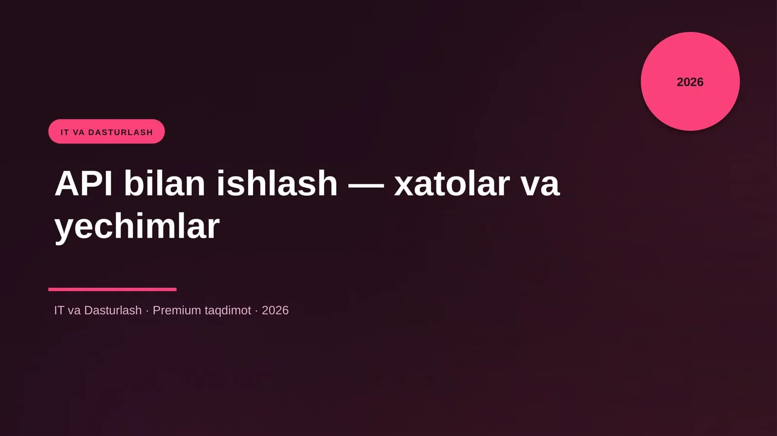 API bilan ishlash — xatolar va yechimlar