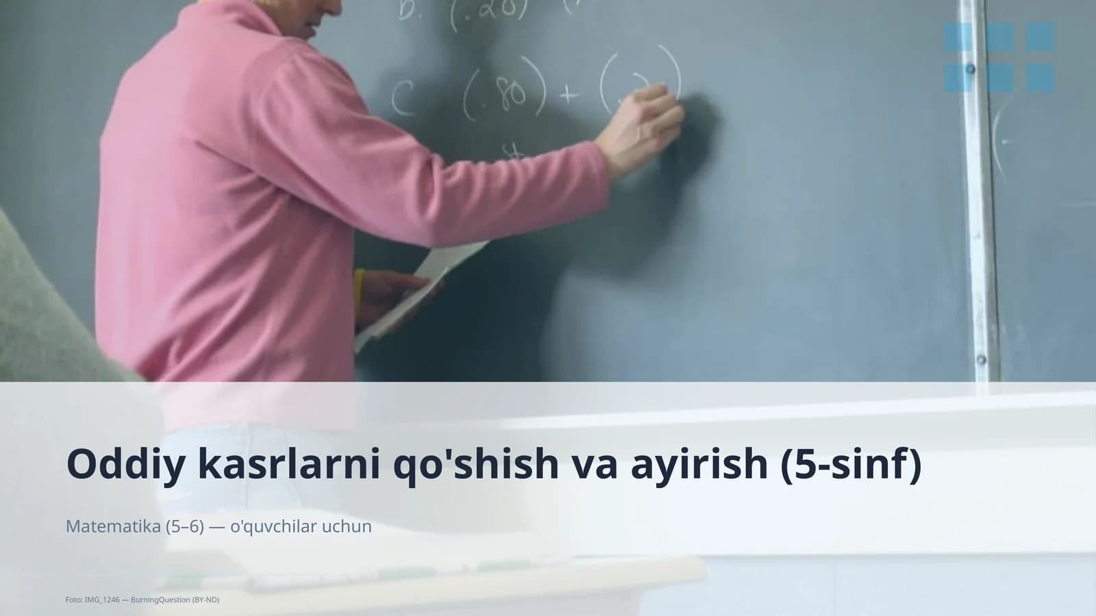 Oddiy kasrlarni qo'shish va ayirish (5-sinf)