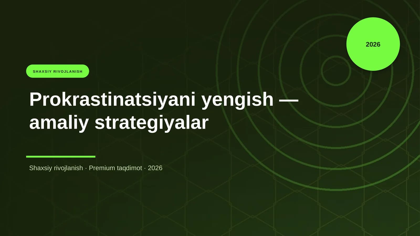 Prokrastinatsiyani yengish — amaliy strategiyalar