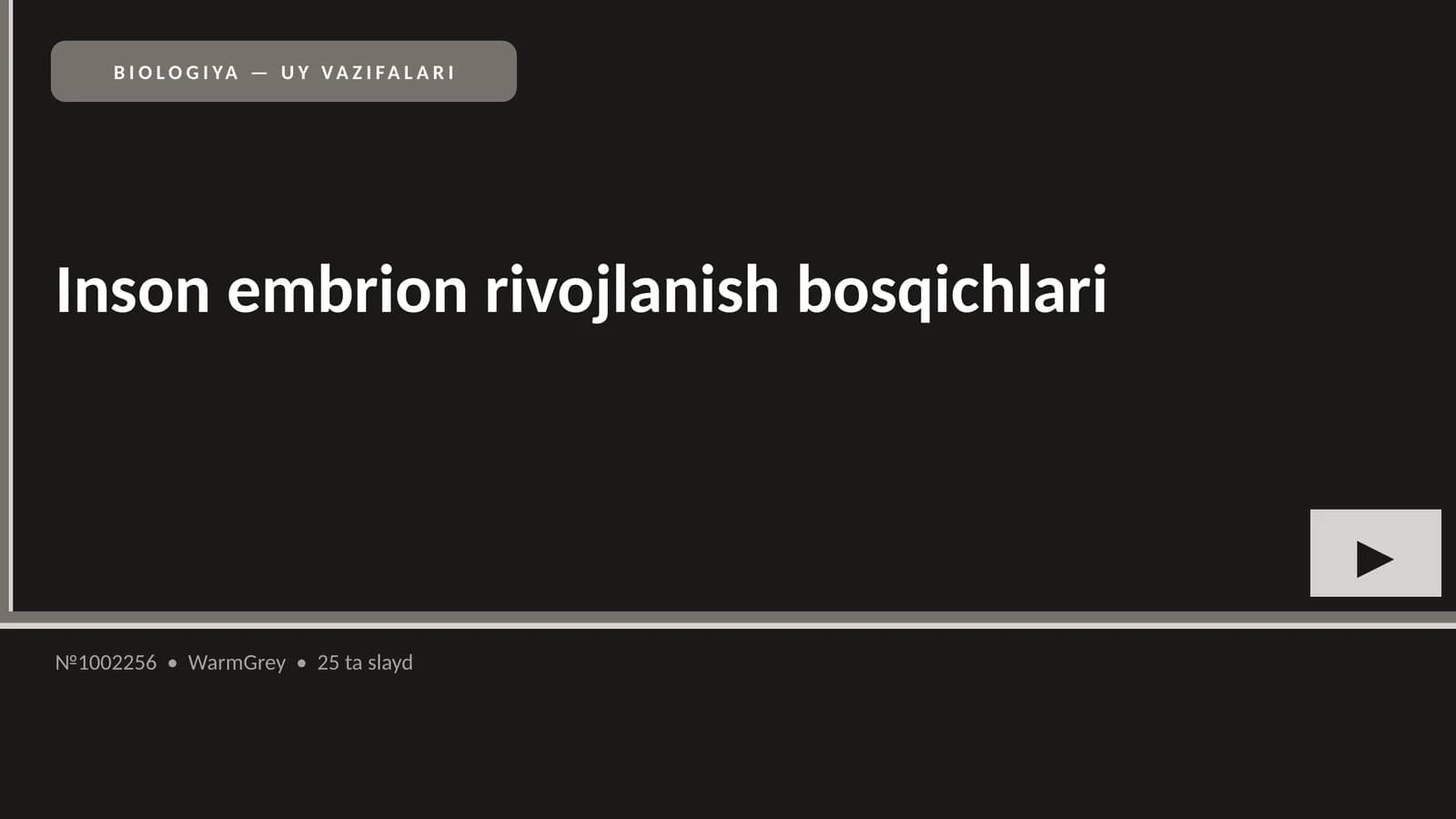 Inson embrion rivojlanish bosqichlari
