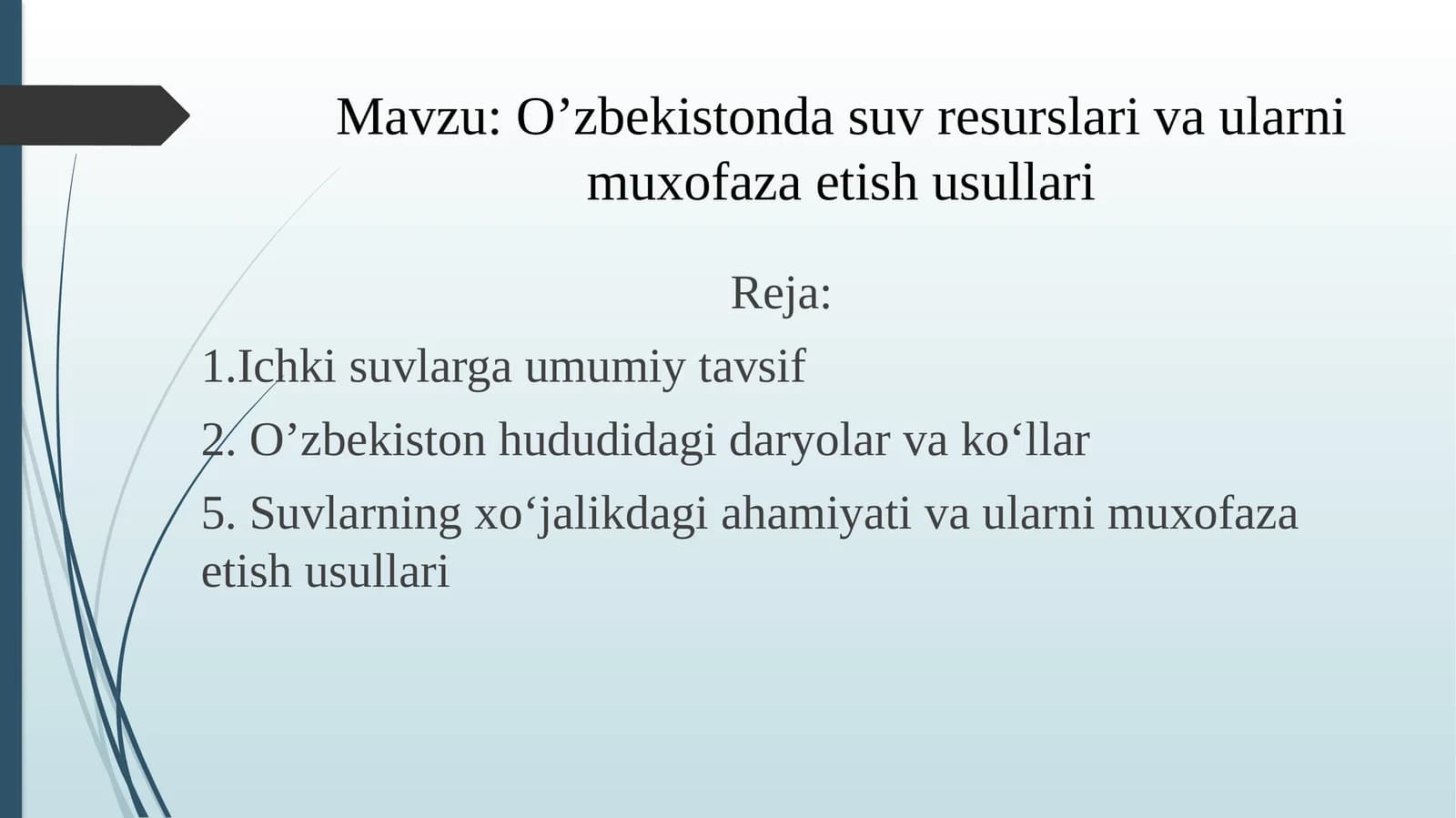 O’zbekistonda suv resurslari va ularni muxofaza etish usullari