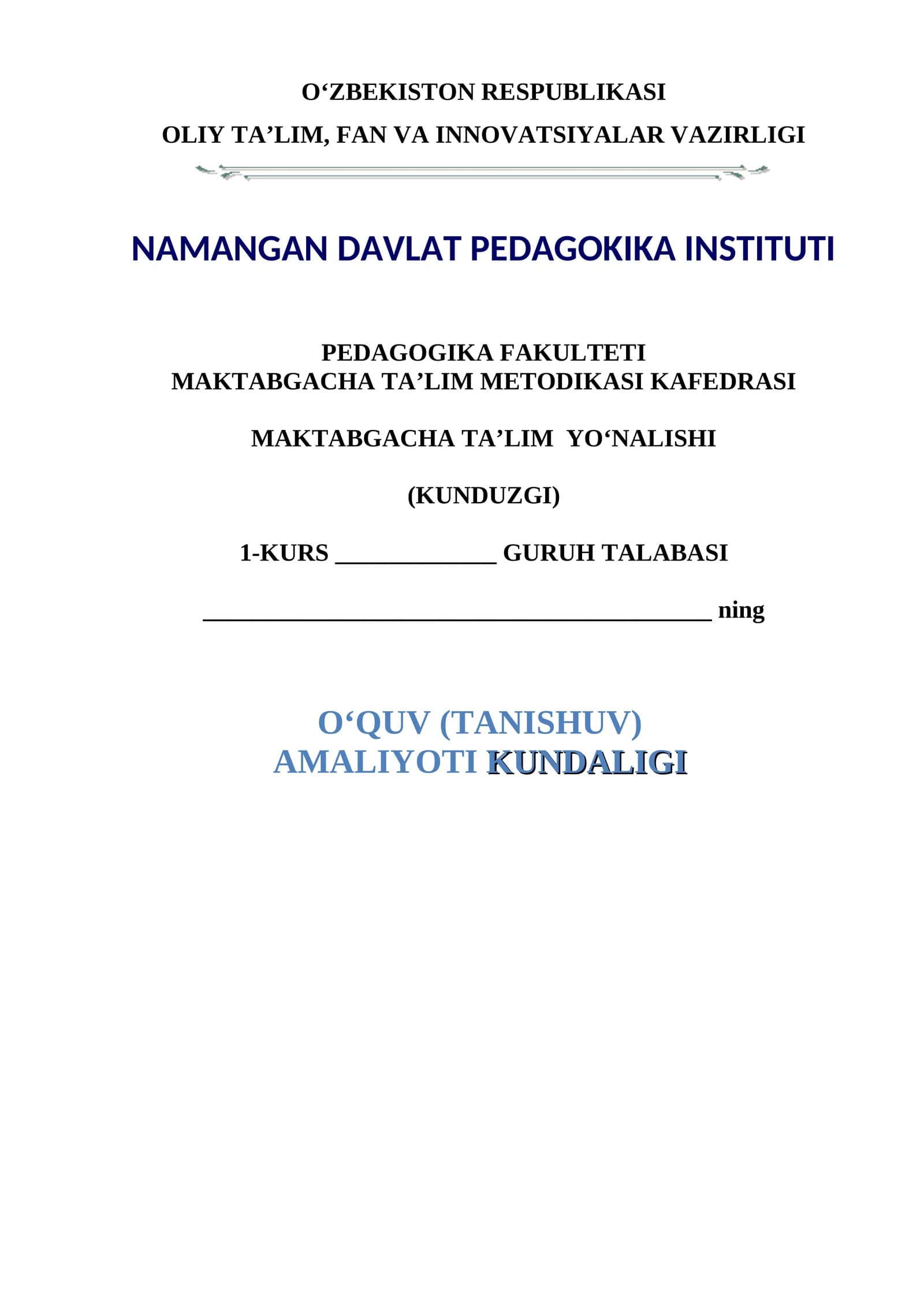 O‘QUV (TANISHUV) AMALIYOTI KUNDALIGI