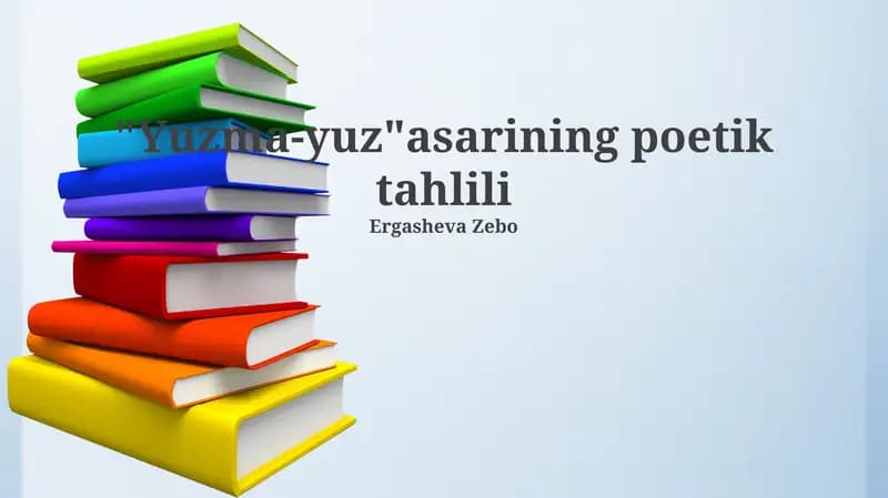 "Yuzma-yuz" asarining poetik tahlili
