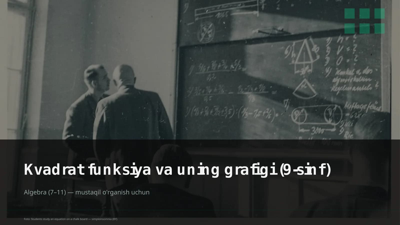 Kvadrat funksiya va uning grafigi (9-sinf)