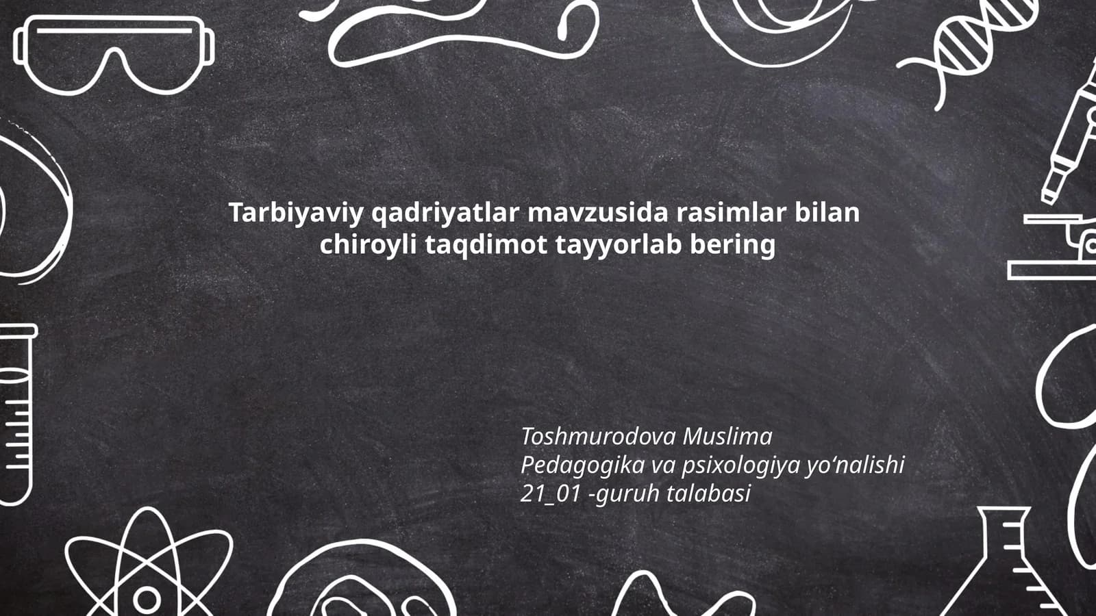 Tarbiyaviy qadriyatlar mavzusida rasimlar bilan chiroyli taqdimot