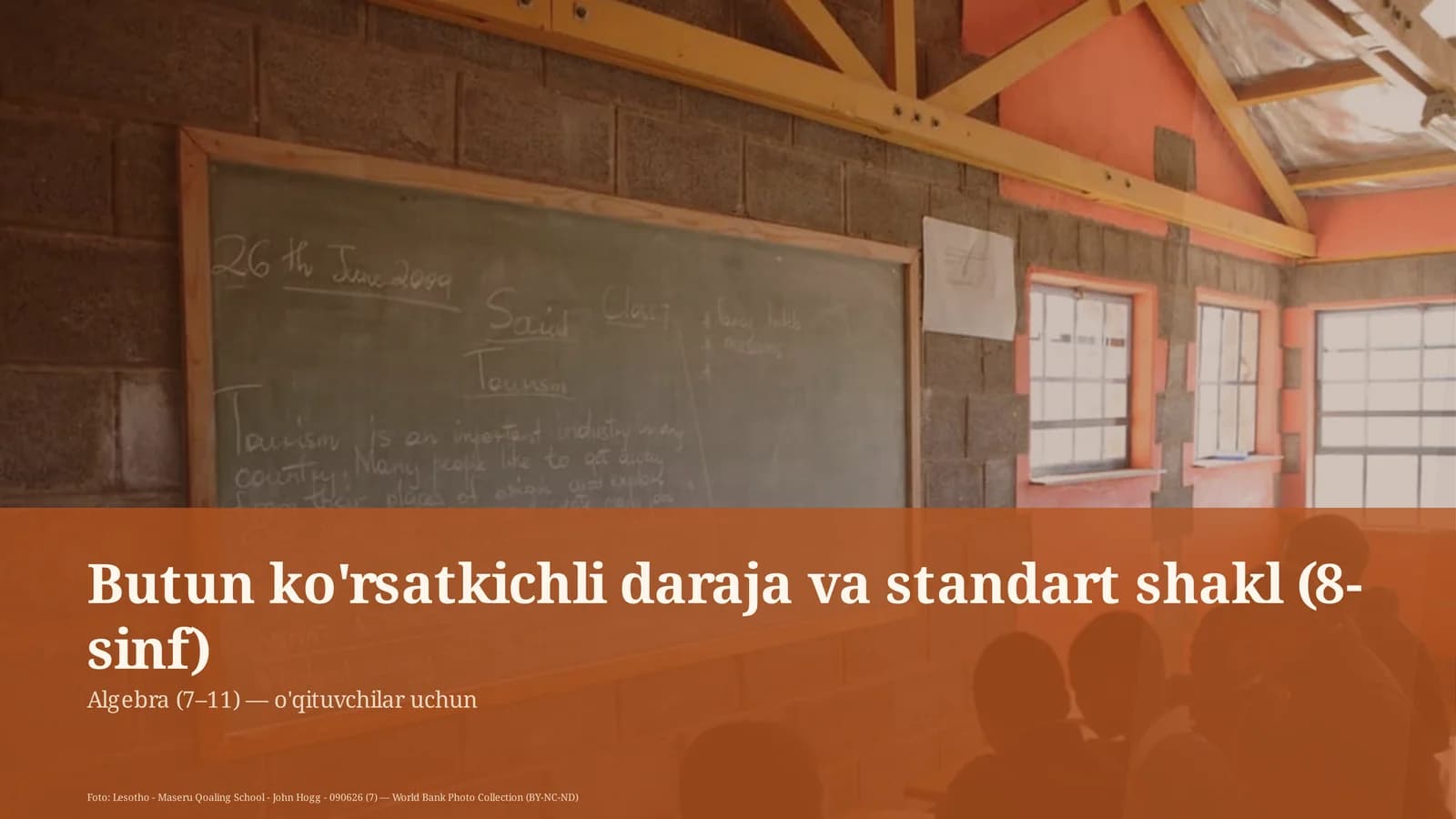 Butun ko'rsatkichli daraja va standart shakl (8-sinf)