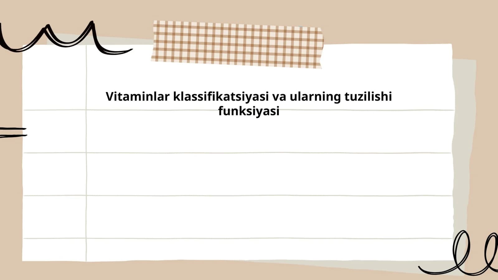 Vitaminlar klassifikatsiyasi va ularning tuzilishi funksiyasi