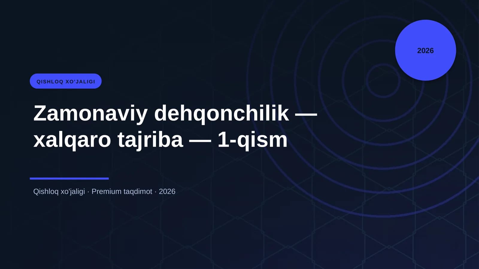 Zamonaviy dehqonchilik - xalqaro tajriba - 1-qism
