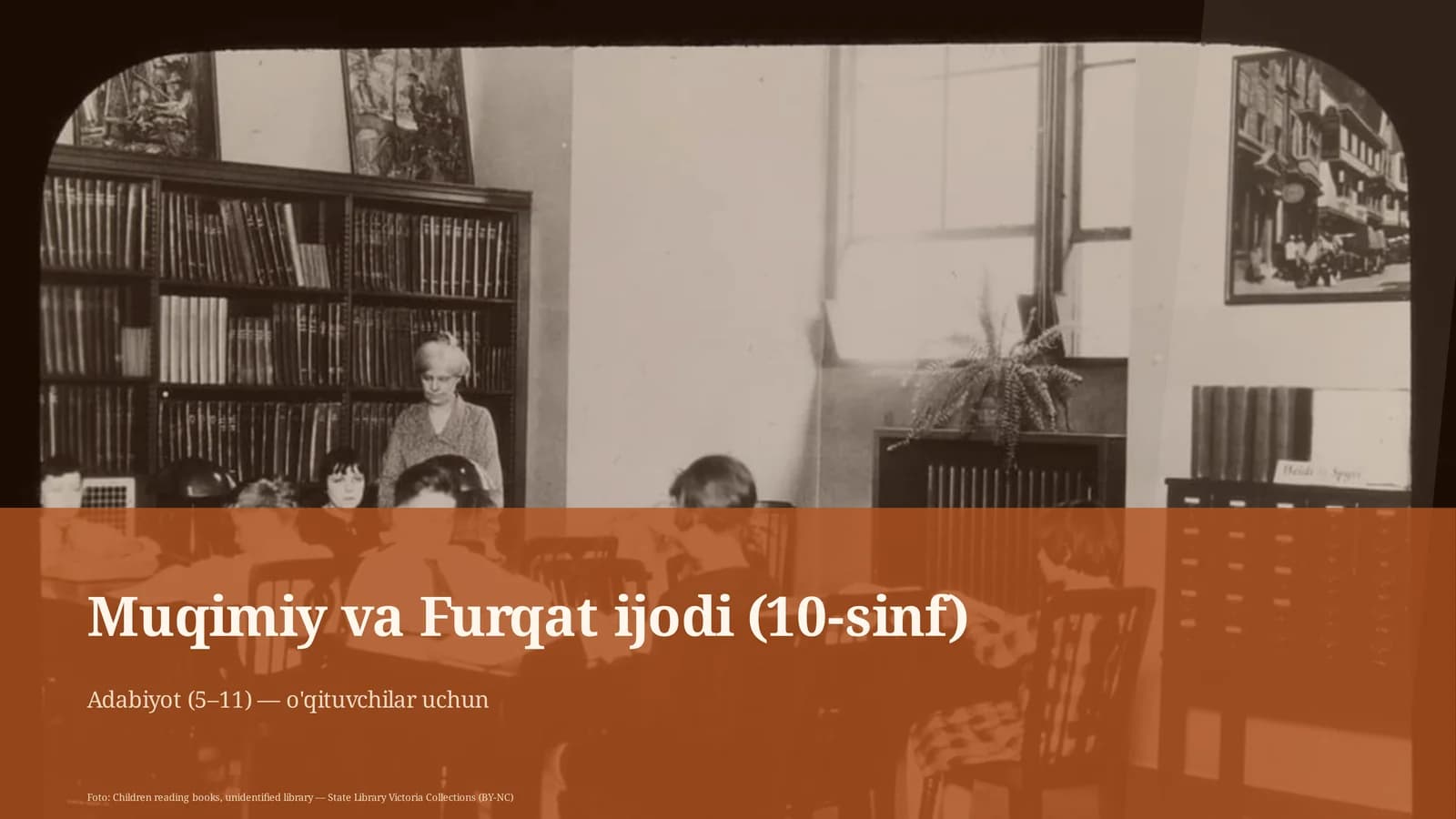 Muqimiy va Furqat ijodi (10-sinf)